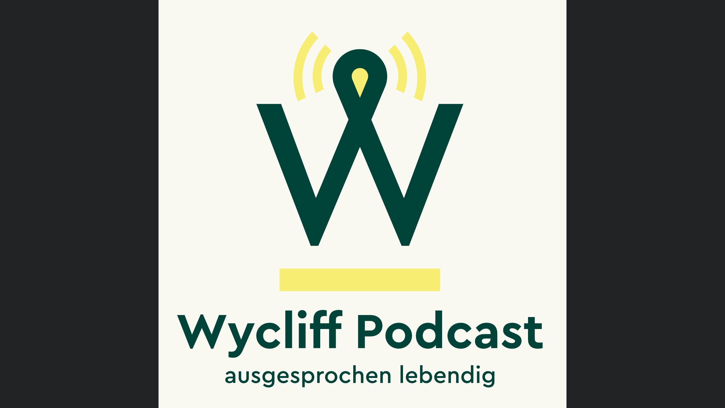 ausgesprochen lebendig - Der Wycliff-Podcast