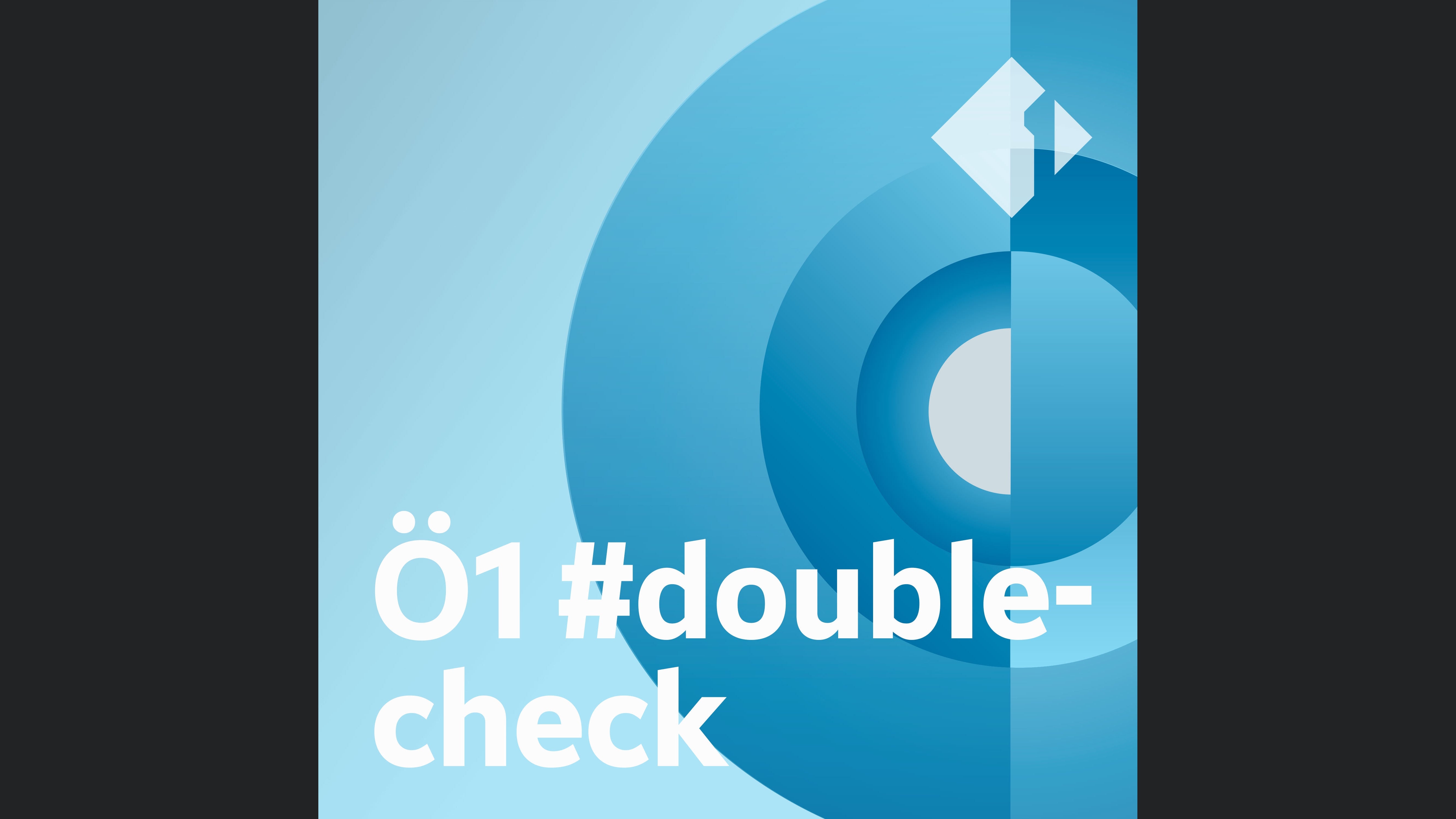 Ö1 #doublecheck