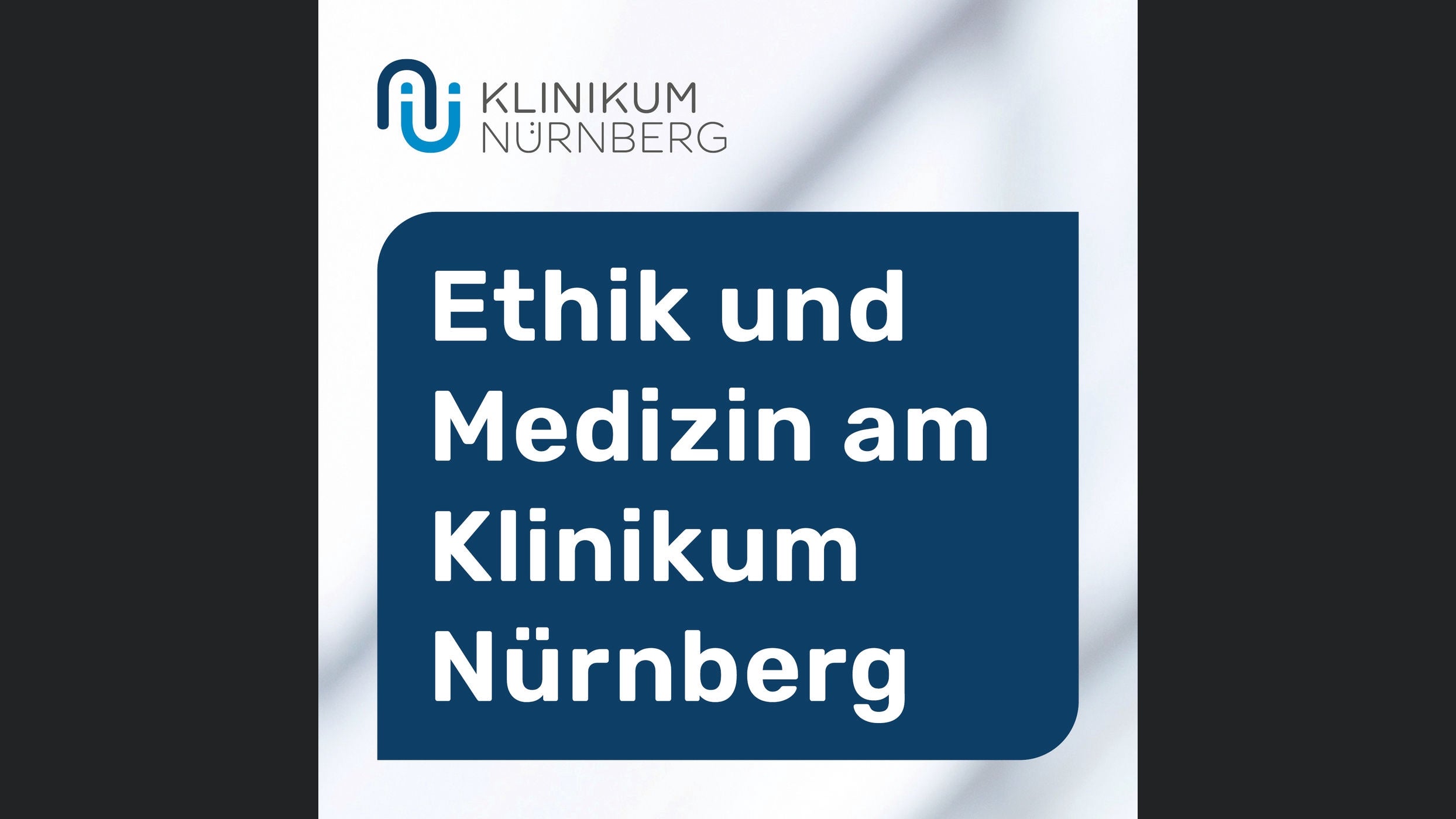 Ethik und Medizin am Klinikum Nürnberg