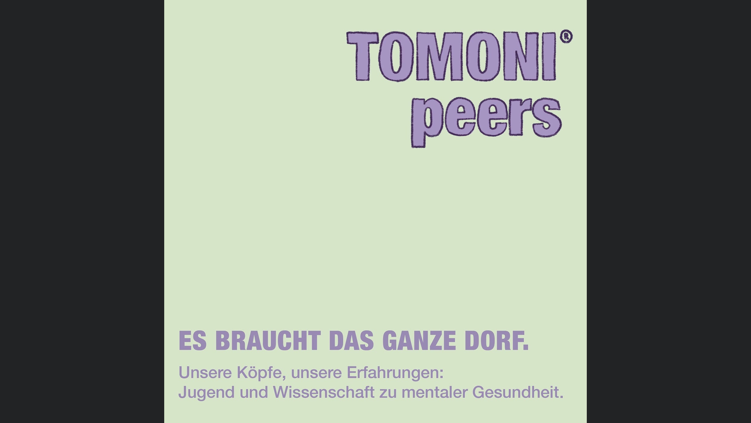 tomoni mental health: Es braucht das ganze Dorf.