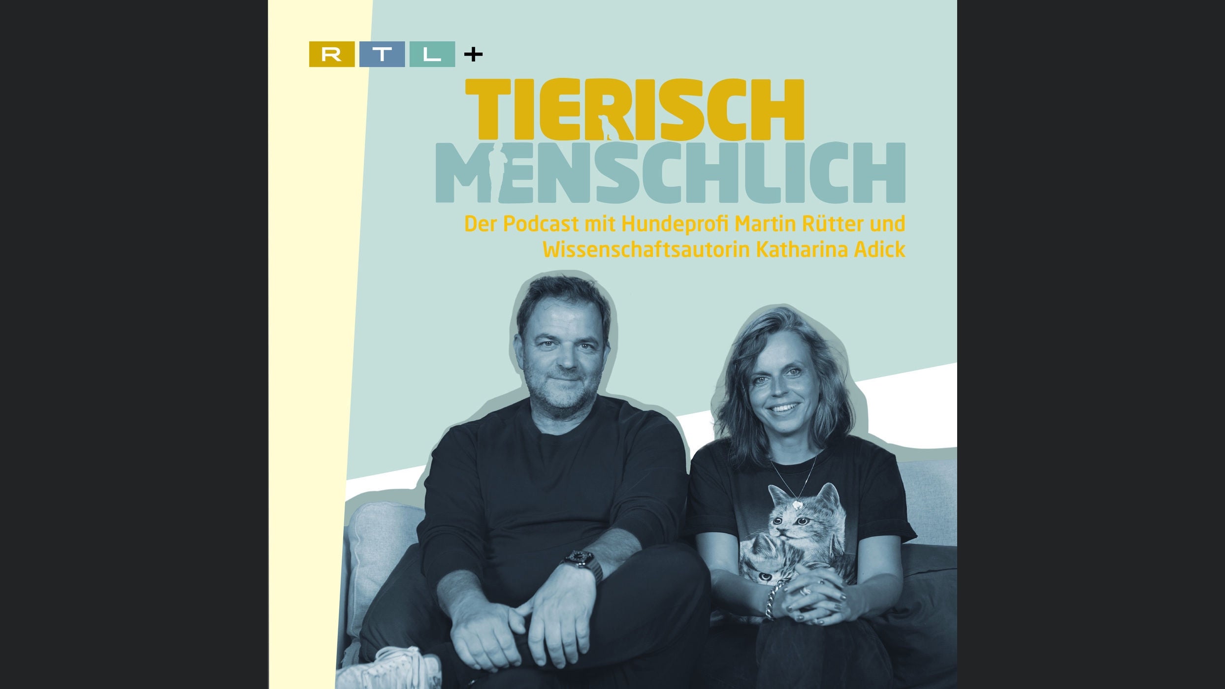 Tierisch menschlich - Der Podcast mit Hundeprofi Martin Rütter und Katharina Adick