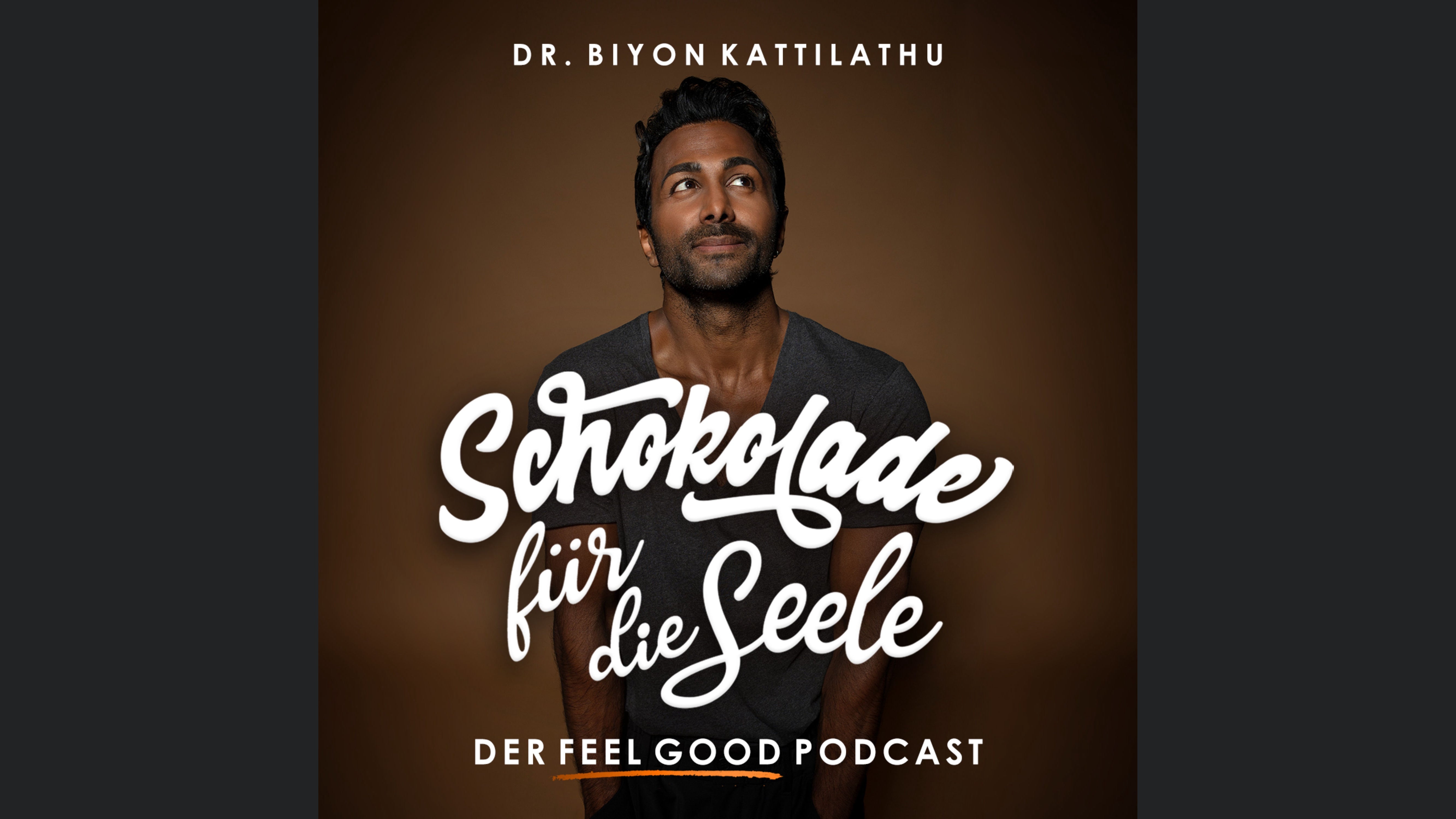 Schokolade für die Seele - Der Feel Good Podcast