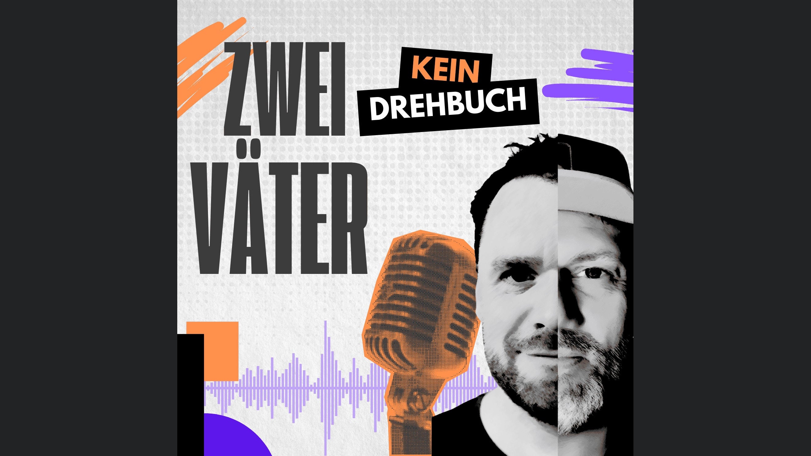 Zwei Väter, kein Drehbuch