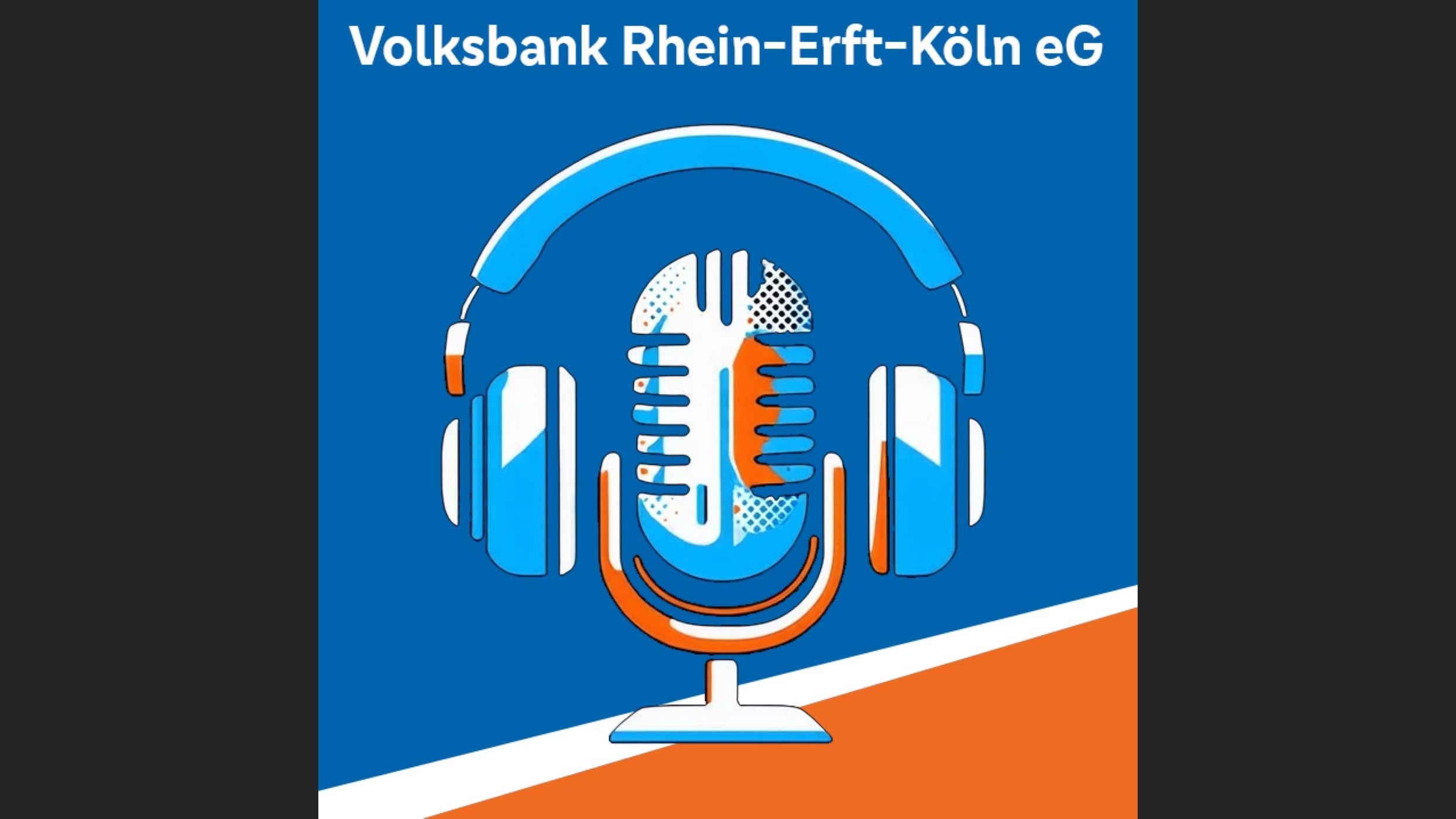 Informationssicherheits-Podcast der Volksbank Rhein-Erft-Köln eG