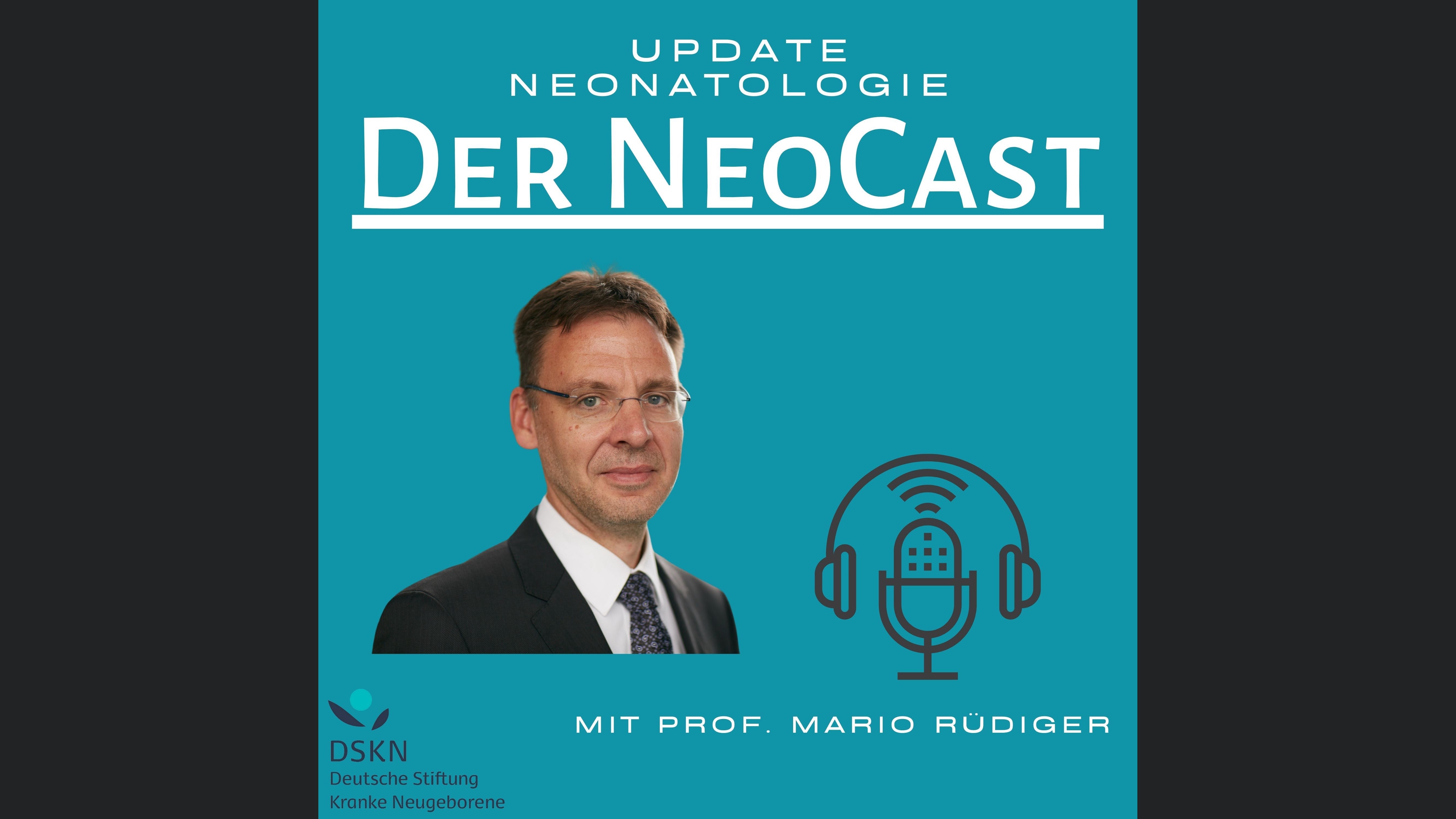 Der NeoCast: Update Neonatologie