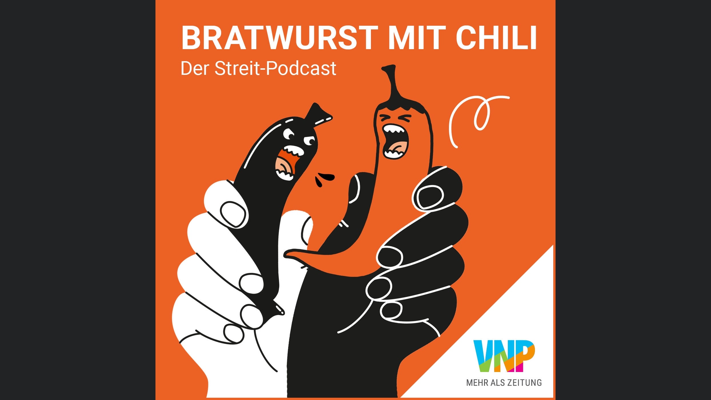 Bratwurst mit Chili - Der Streit-Podcast