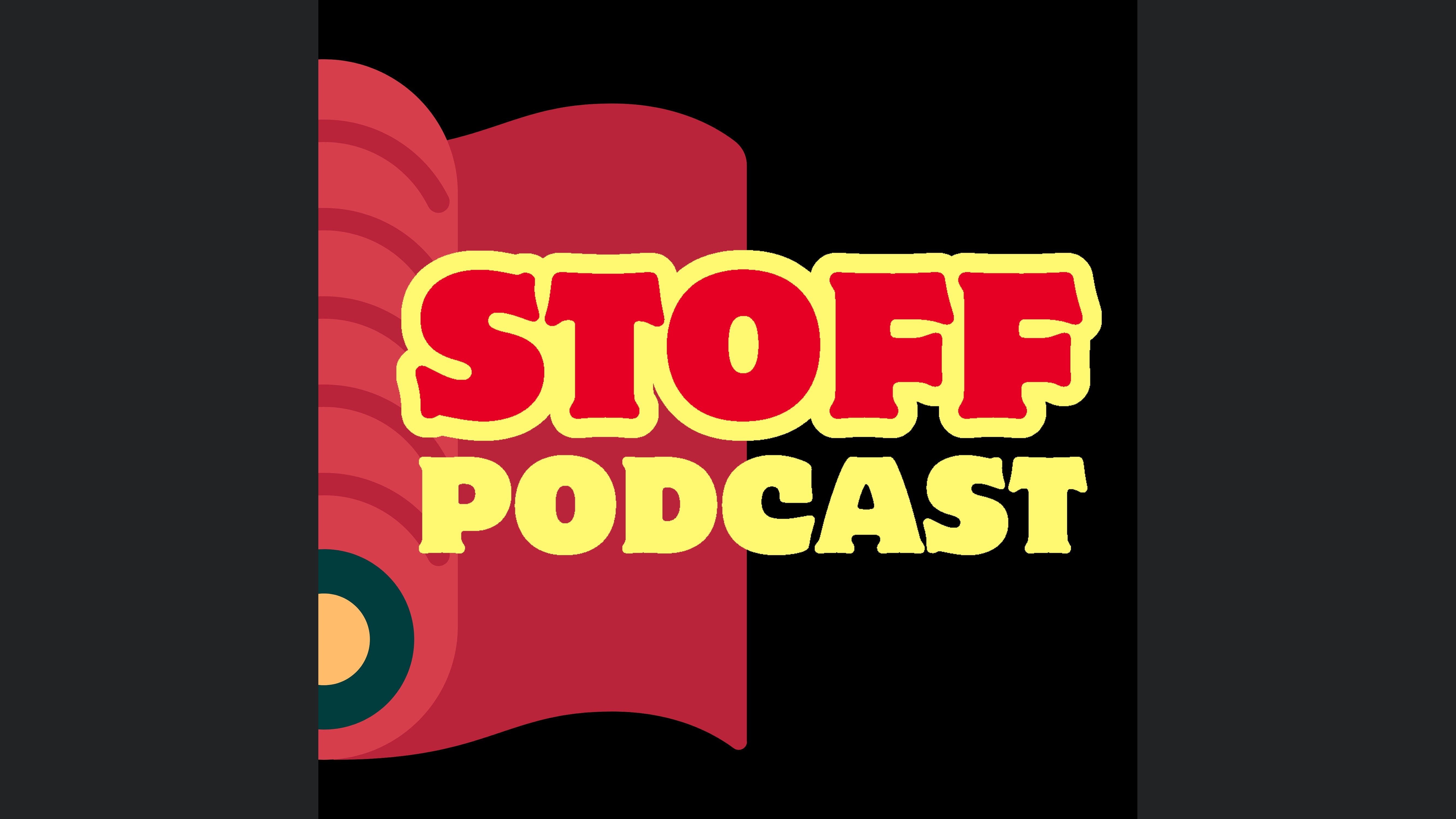 Stoff Podcast