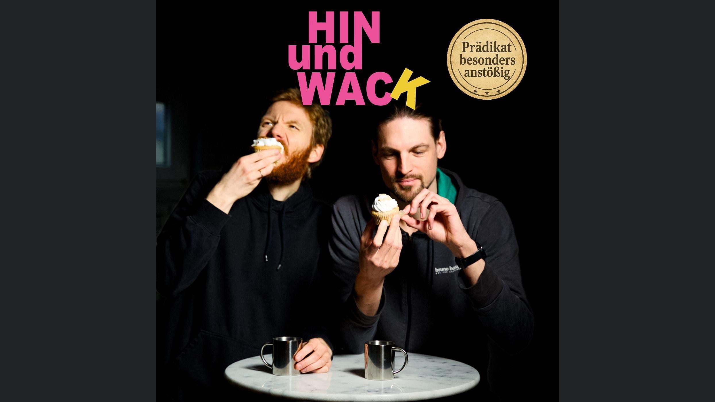 HIN UND WACK