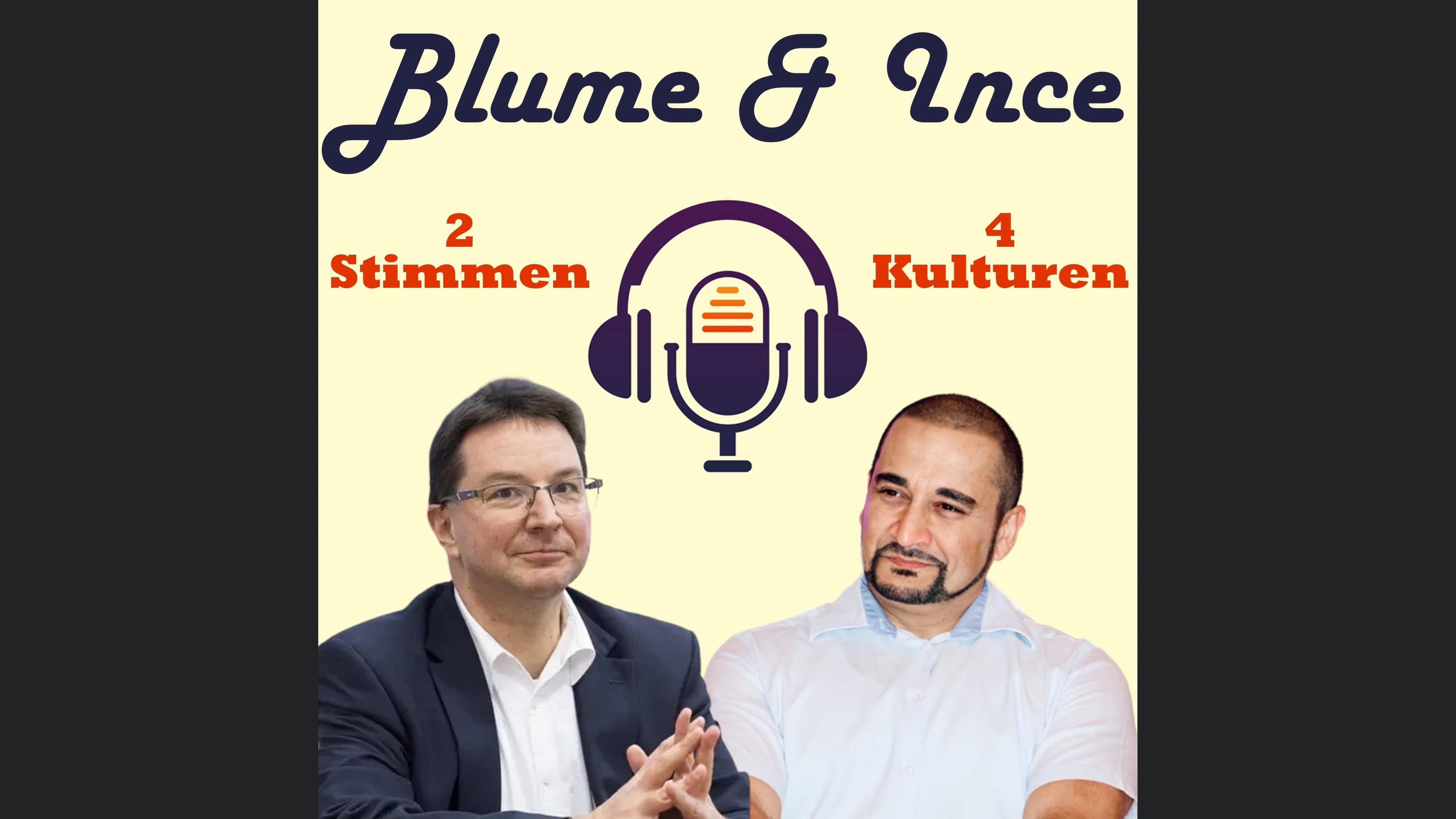Blume & Ince - 2 Stimmen, 4 Kulturen