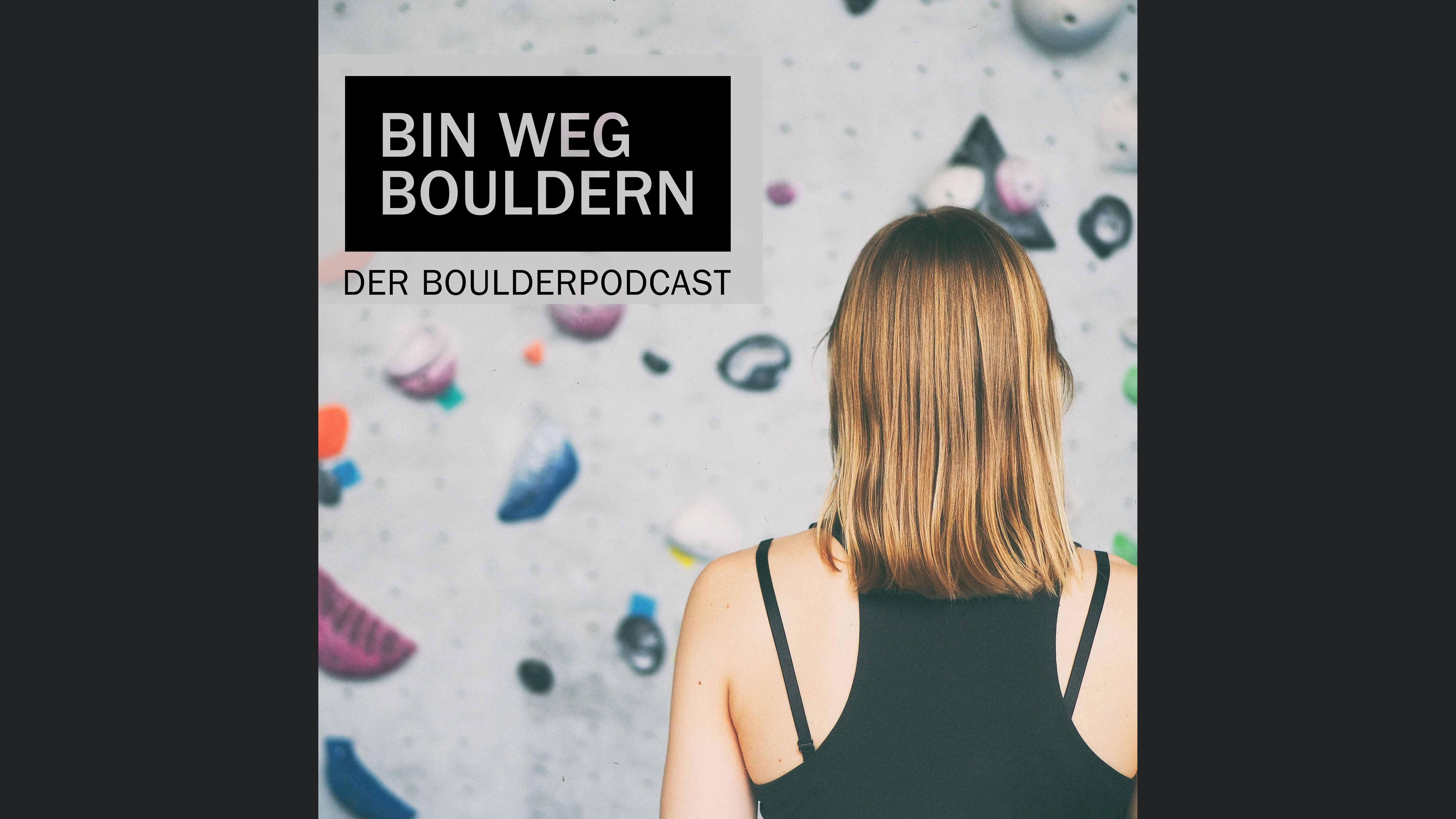 Bin weg bouldern