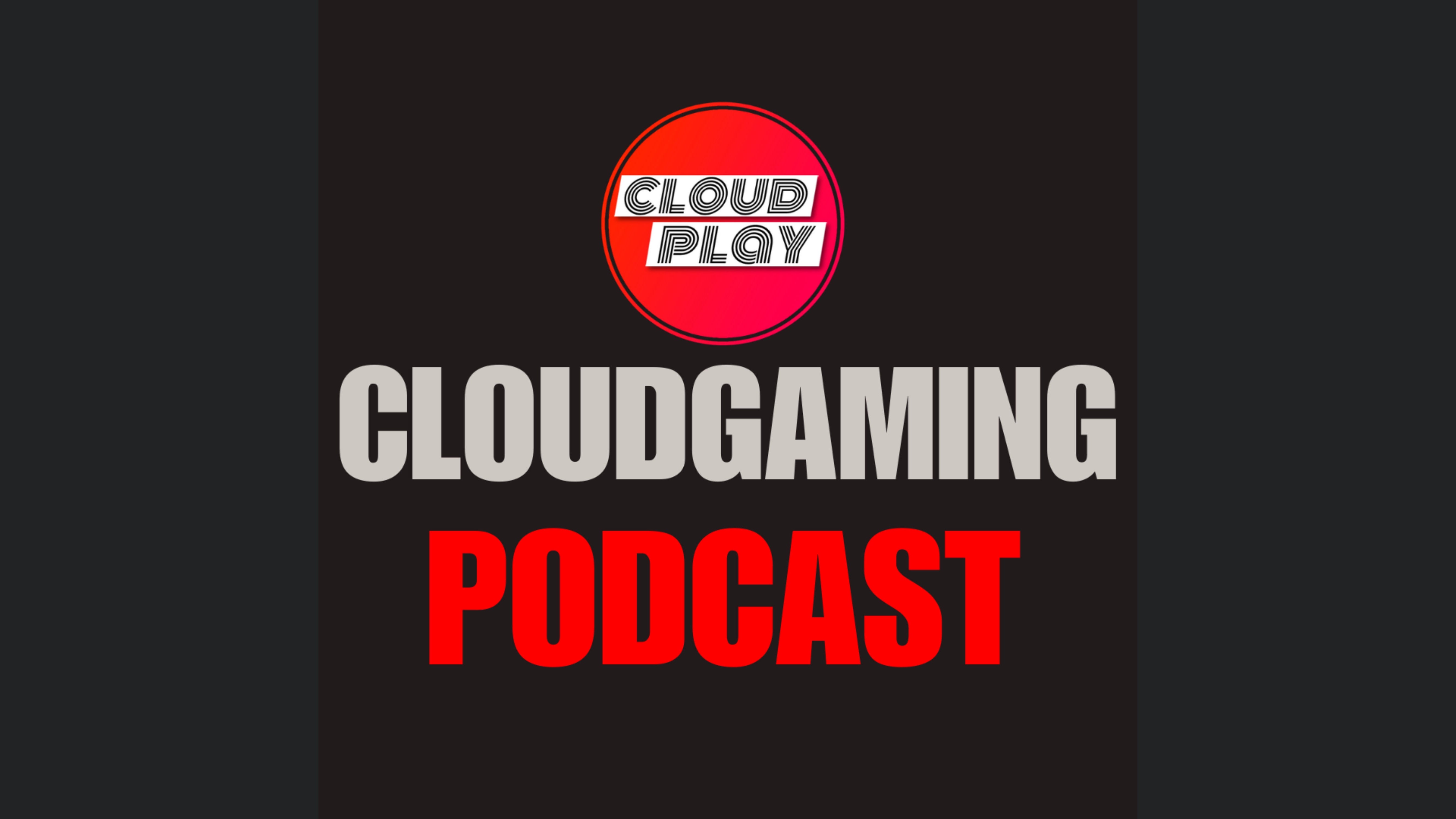 Cloudplay - Cloudgaming | Talkshow | Community