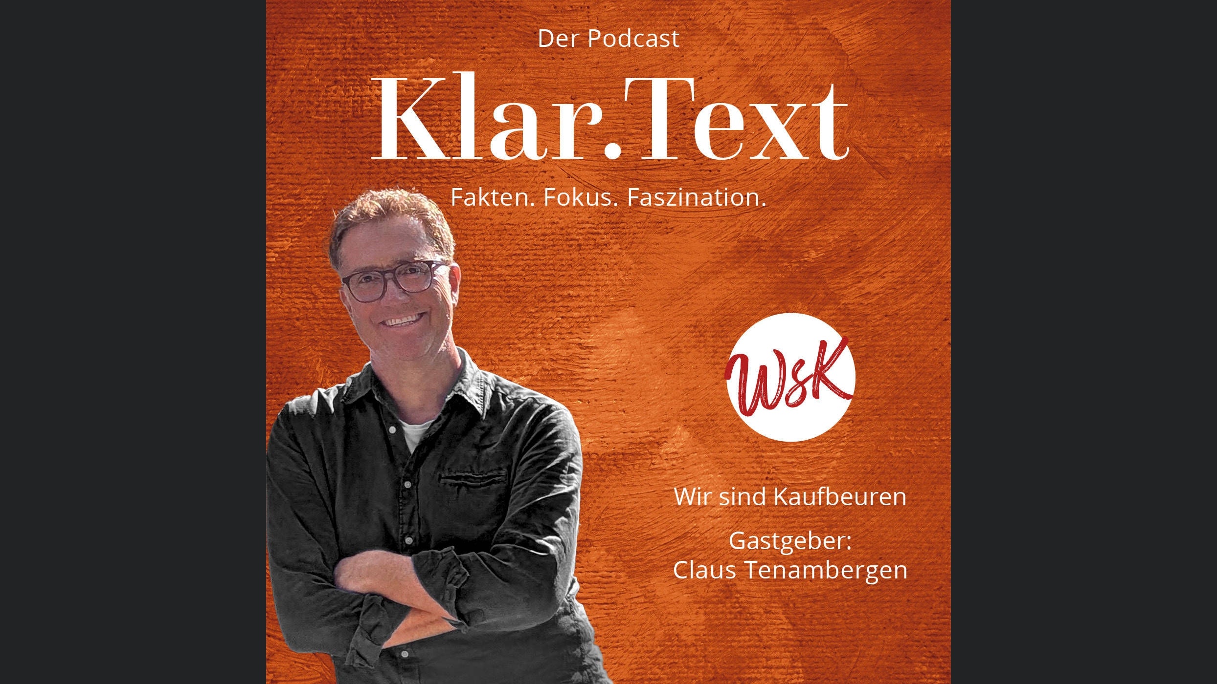 Klar.Text - der Themen-Podcast von Wir sind Kaufbeuren