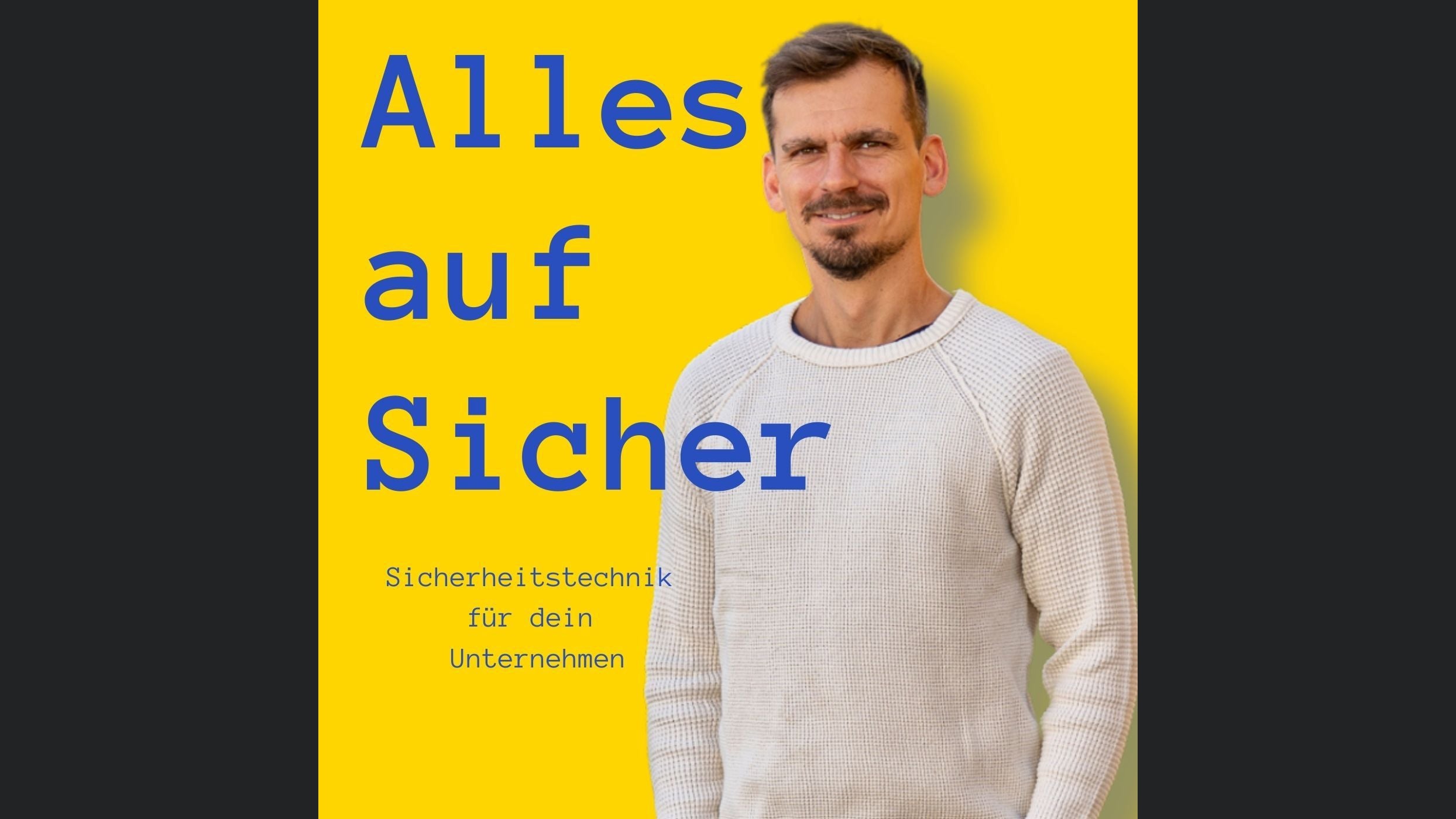 Alles auf Sicher - Sicherheitstechnik für Unternehmen
