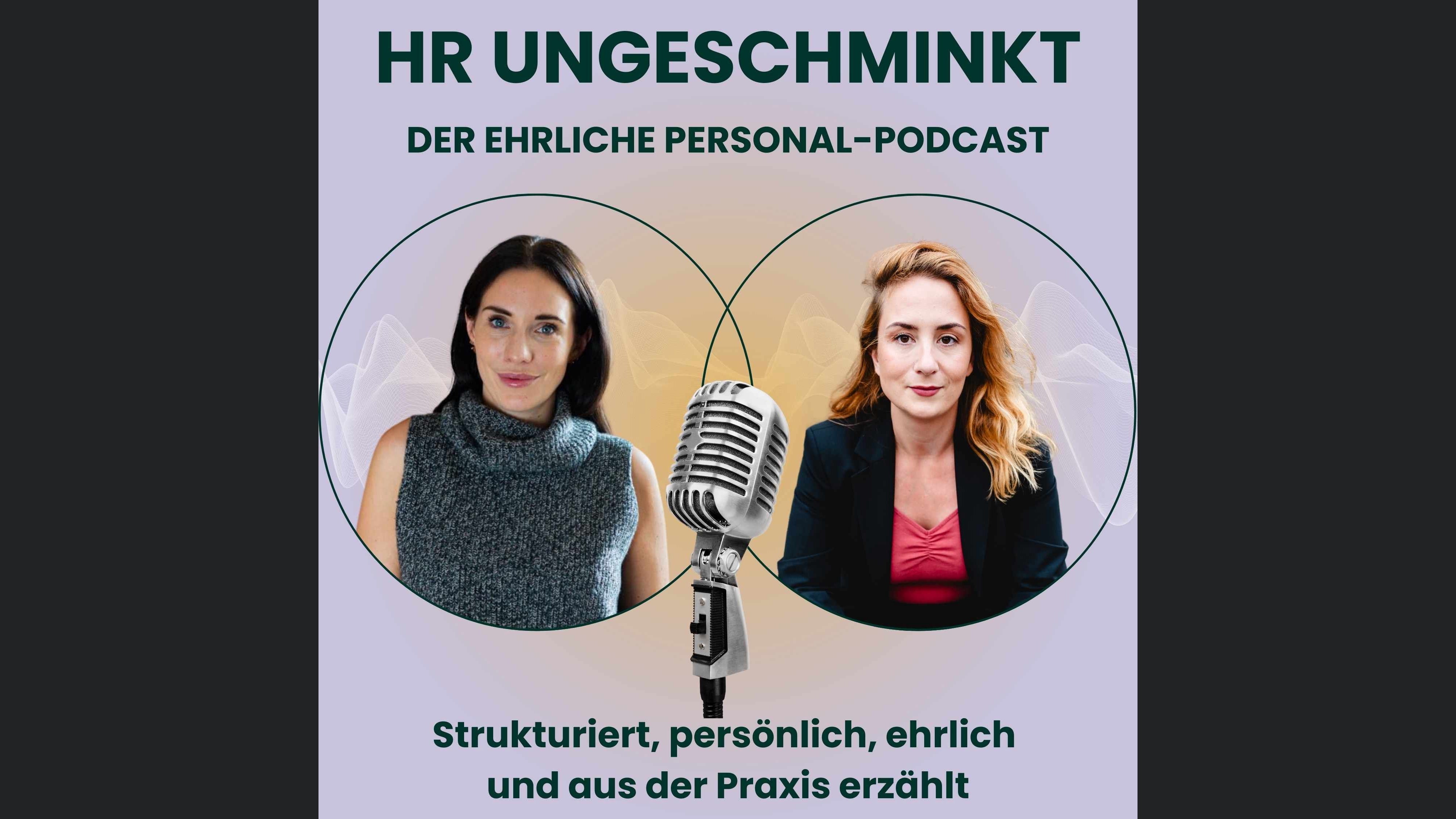 HR ungeschminkt – der ehrliche Personal-Podcast