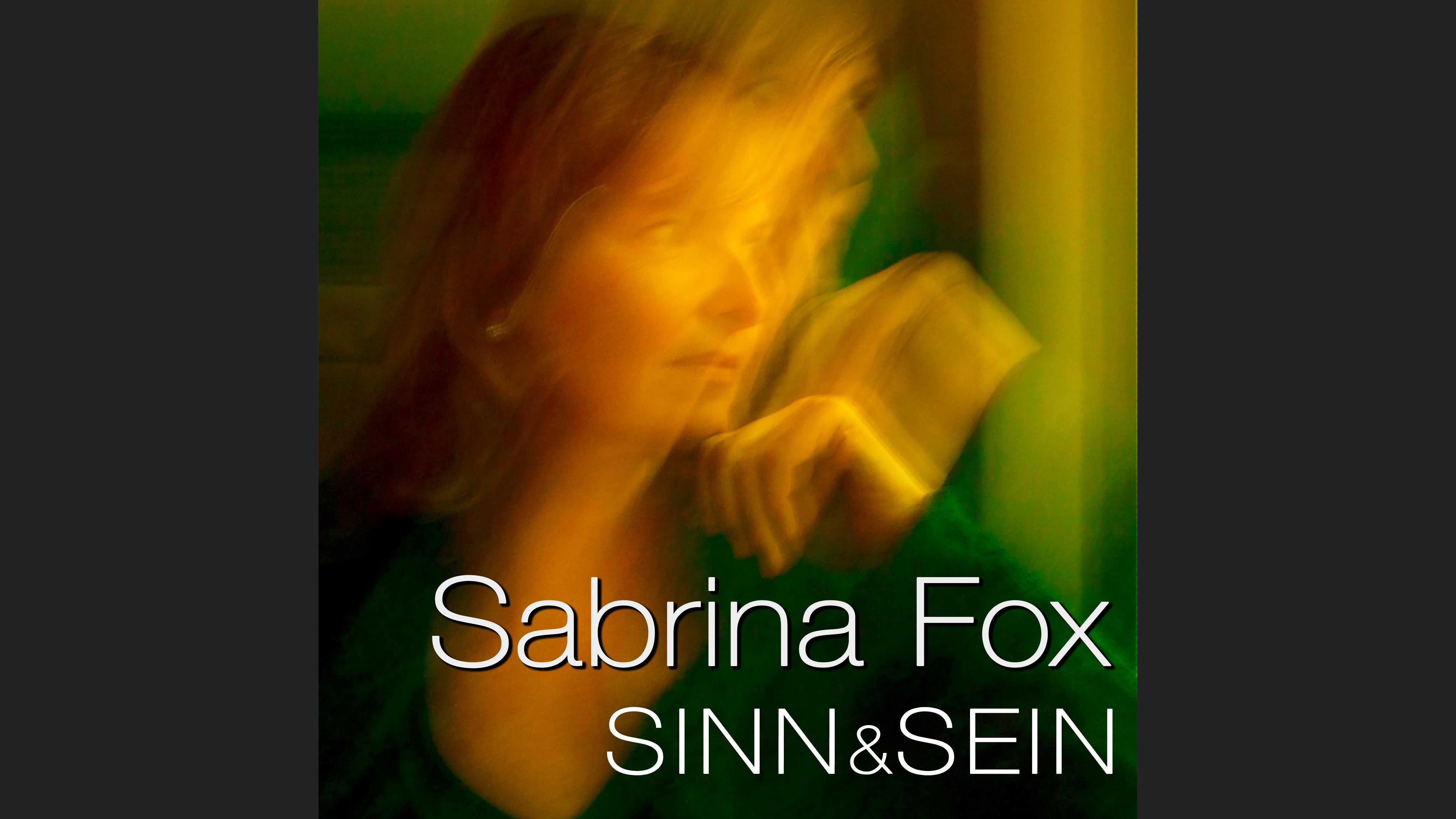 Sinn & Sein - mit Sabrina Fox