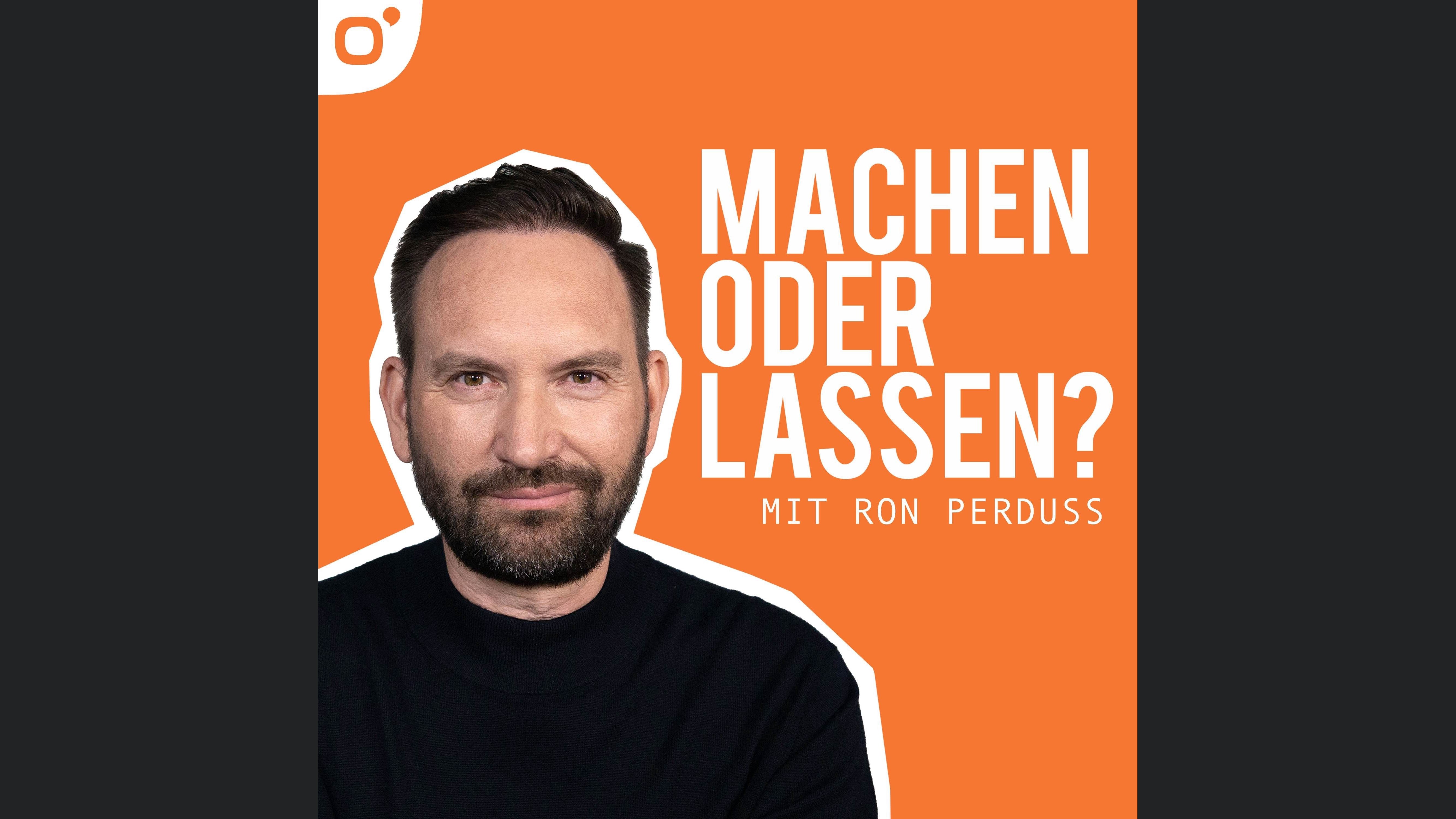 machen oder lassen – der Podcast mit Verbraucherexperte Ron Perduss