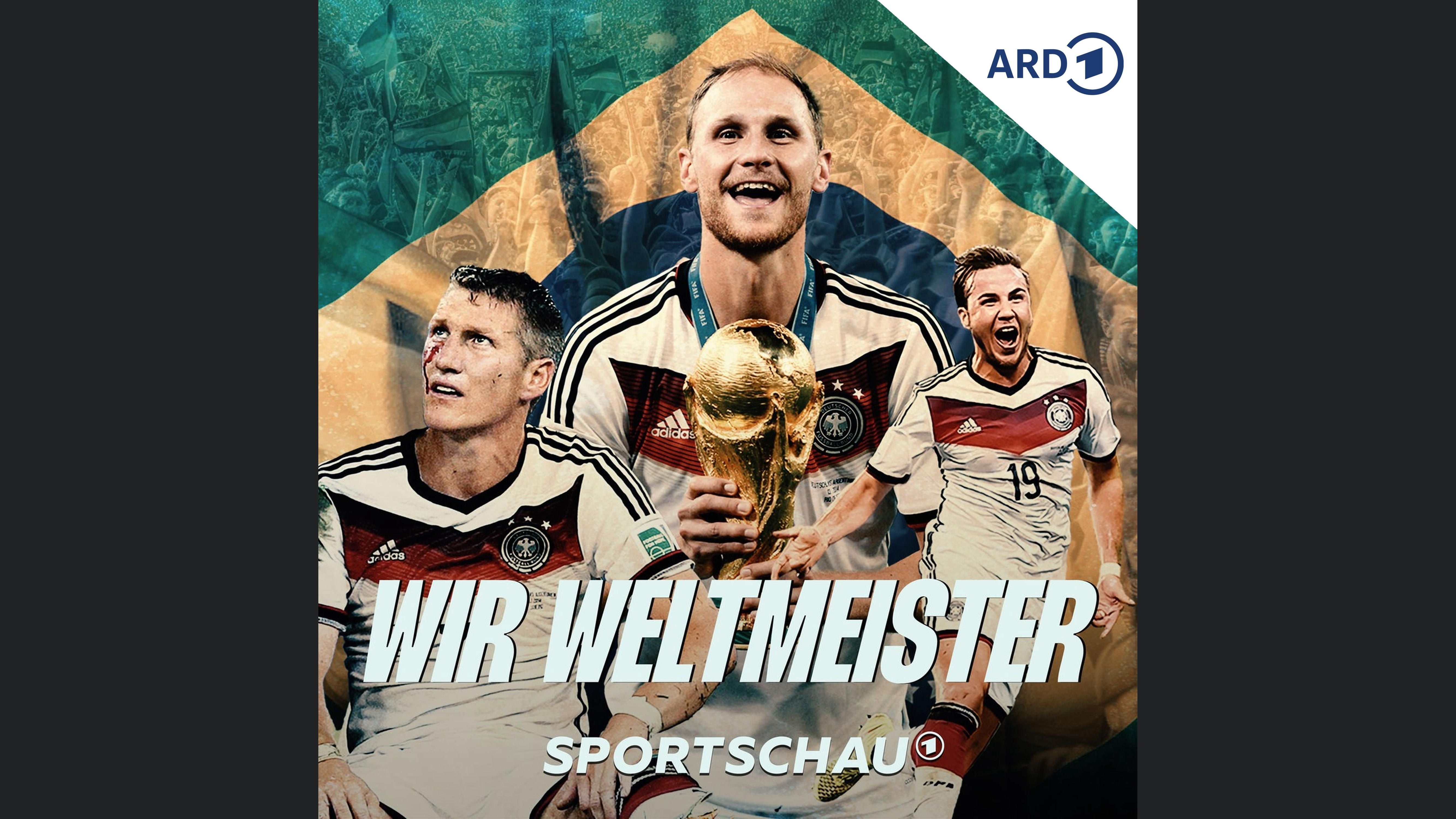Wir Weltmeister. Auf der Suche nach 2014