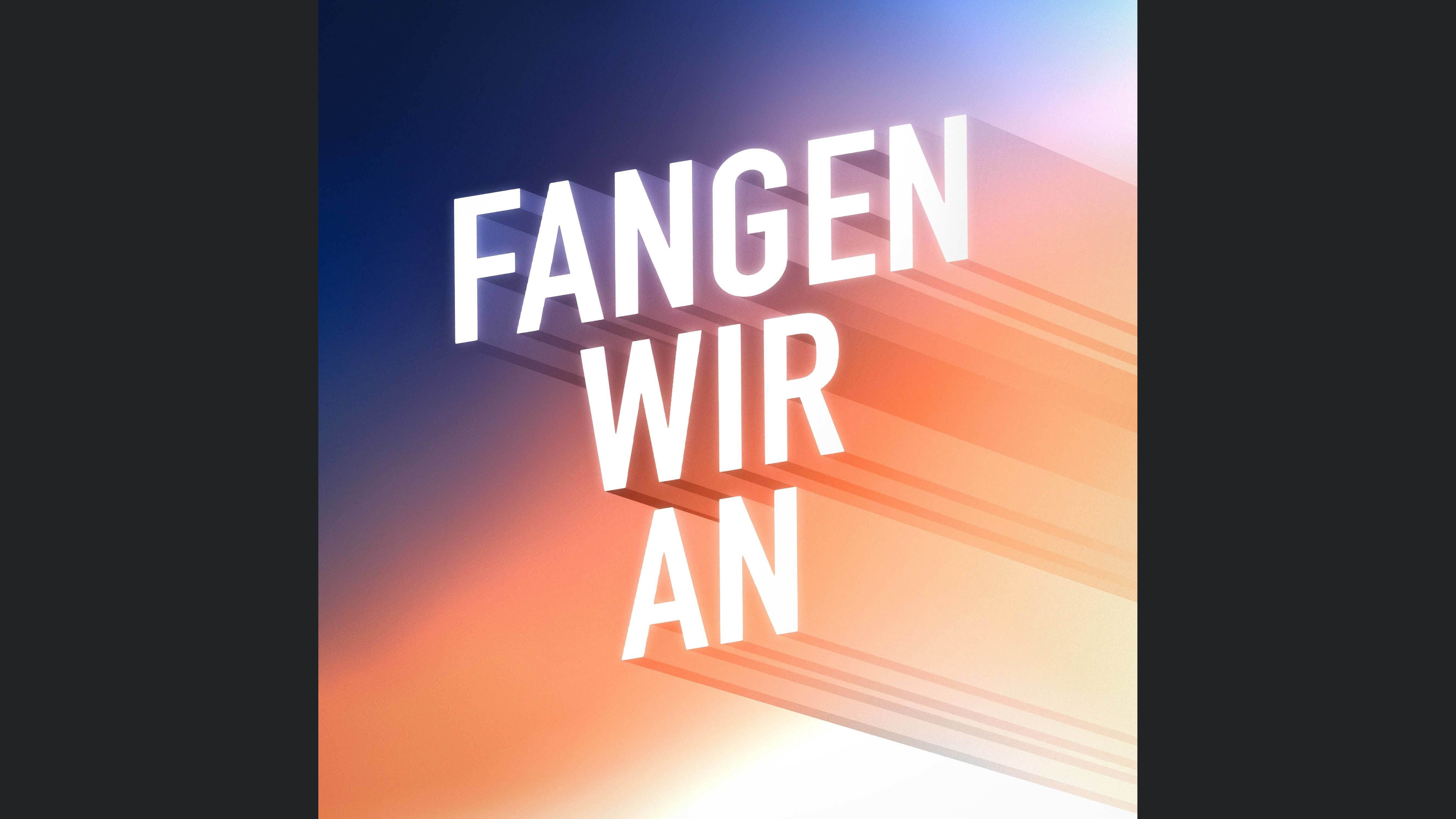 Fangen wir an! Ideen für ein besseres Morgen