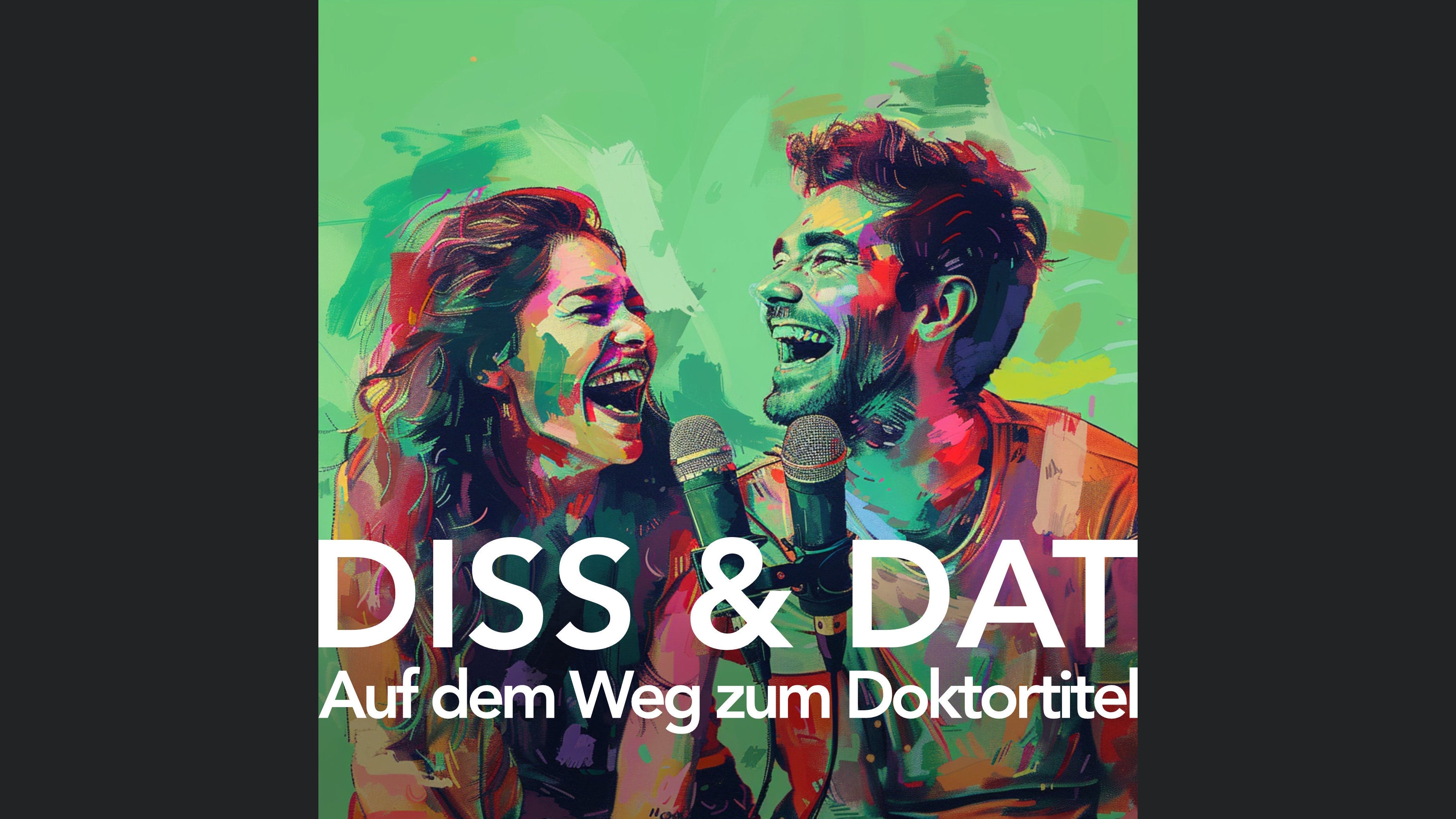 Diss & Dat - auf dem Weg zum Doktortitel