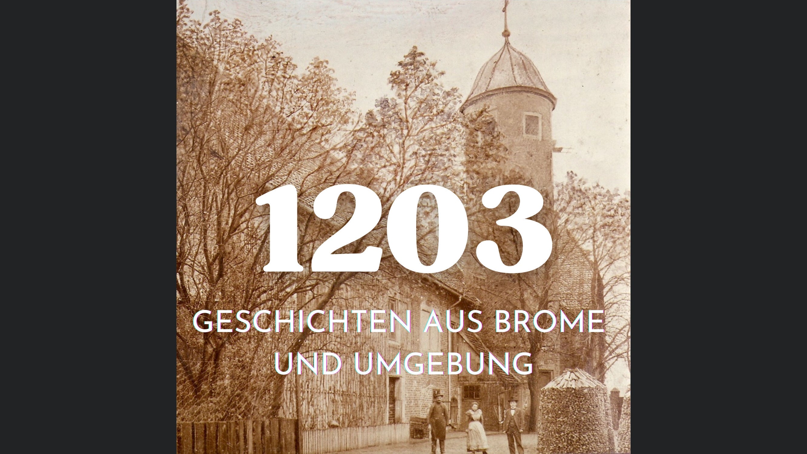 1203 - Geschichten aus Brome und Umgebung