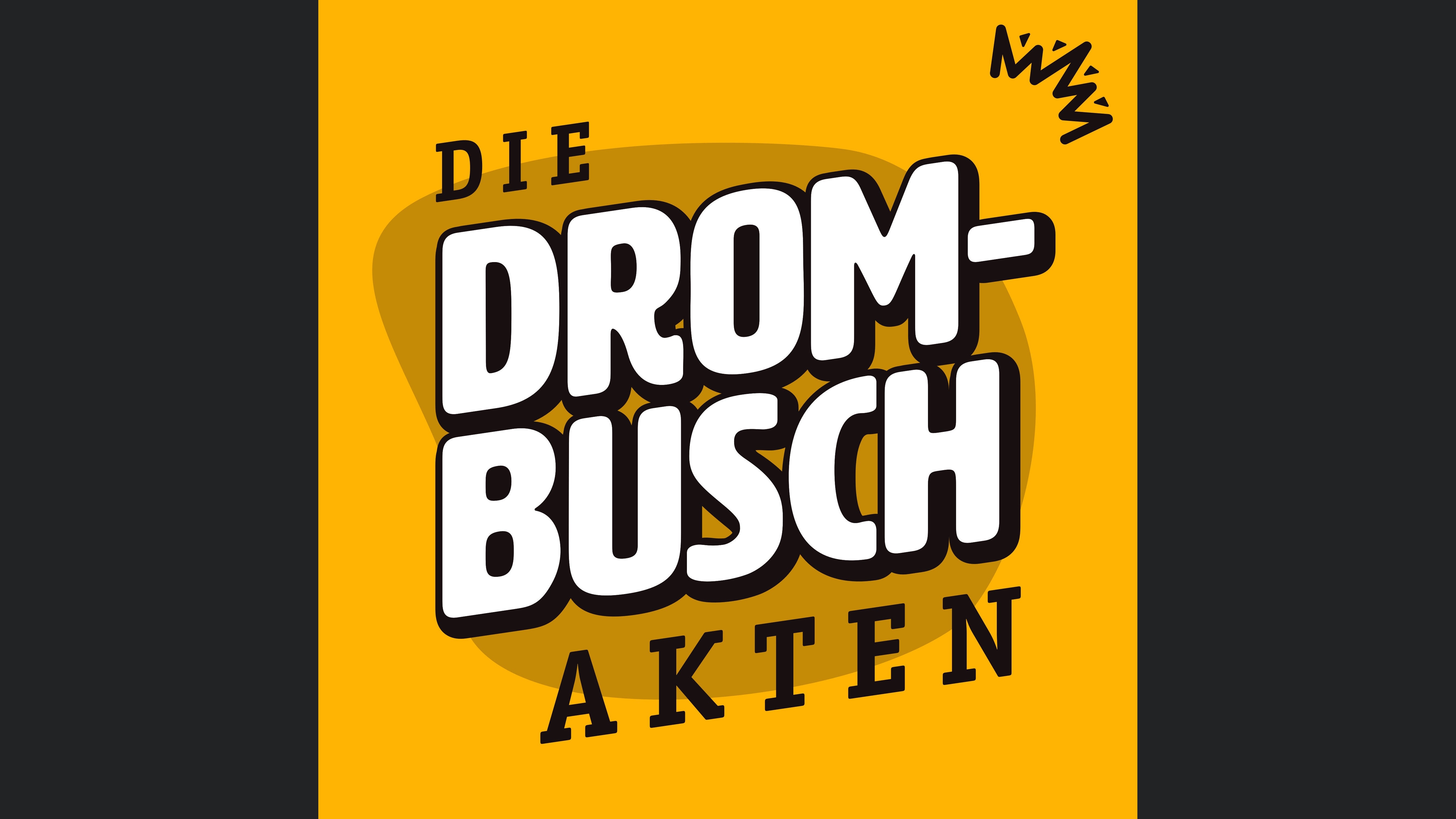 Die Drombusch-Akten