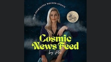 Cosmic News Feed by Phi (Dein Astro-Podcast)