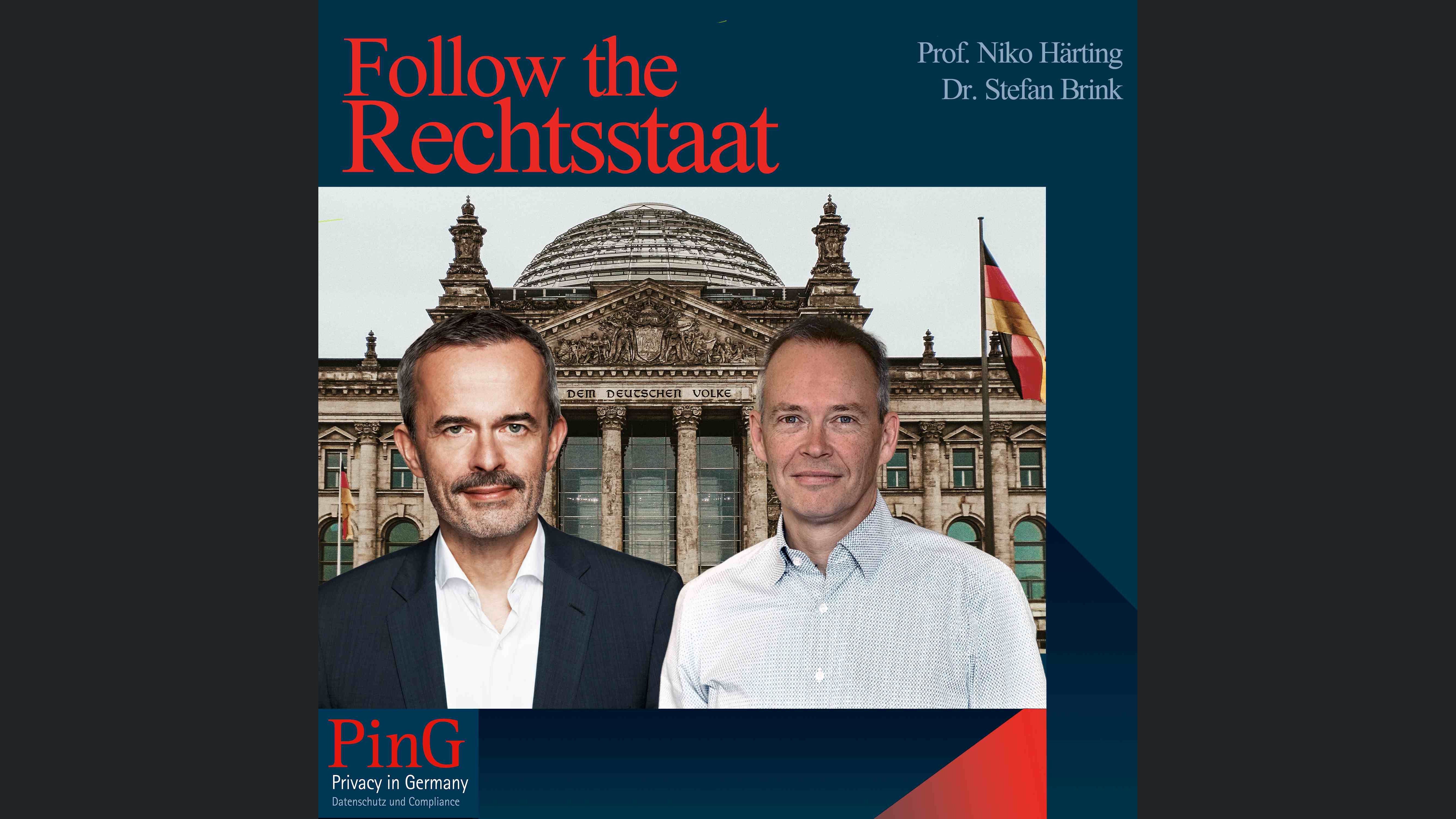 PinG-Podcast "Follow the Rechtsstaat"