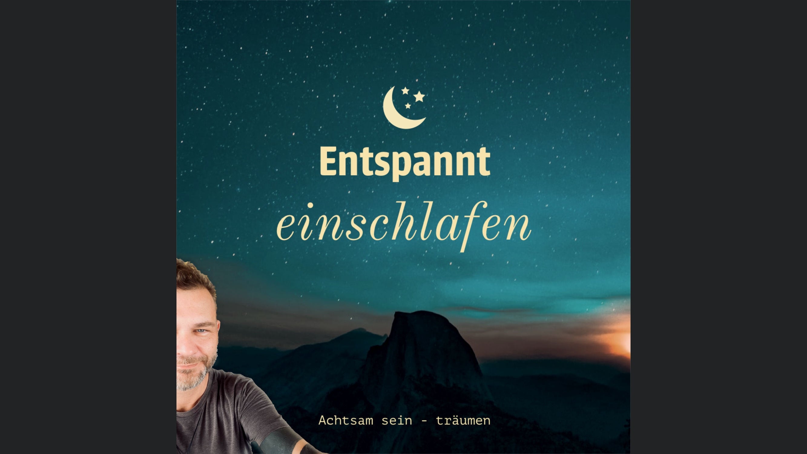 Entspannt einschlafen - Meditation & Achtsamkeit für die Nacht