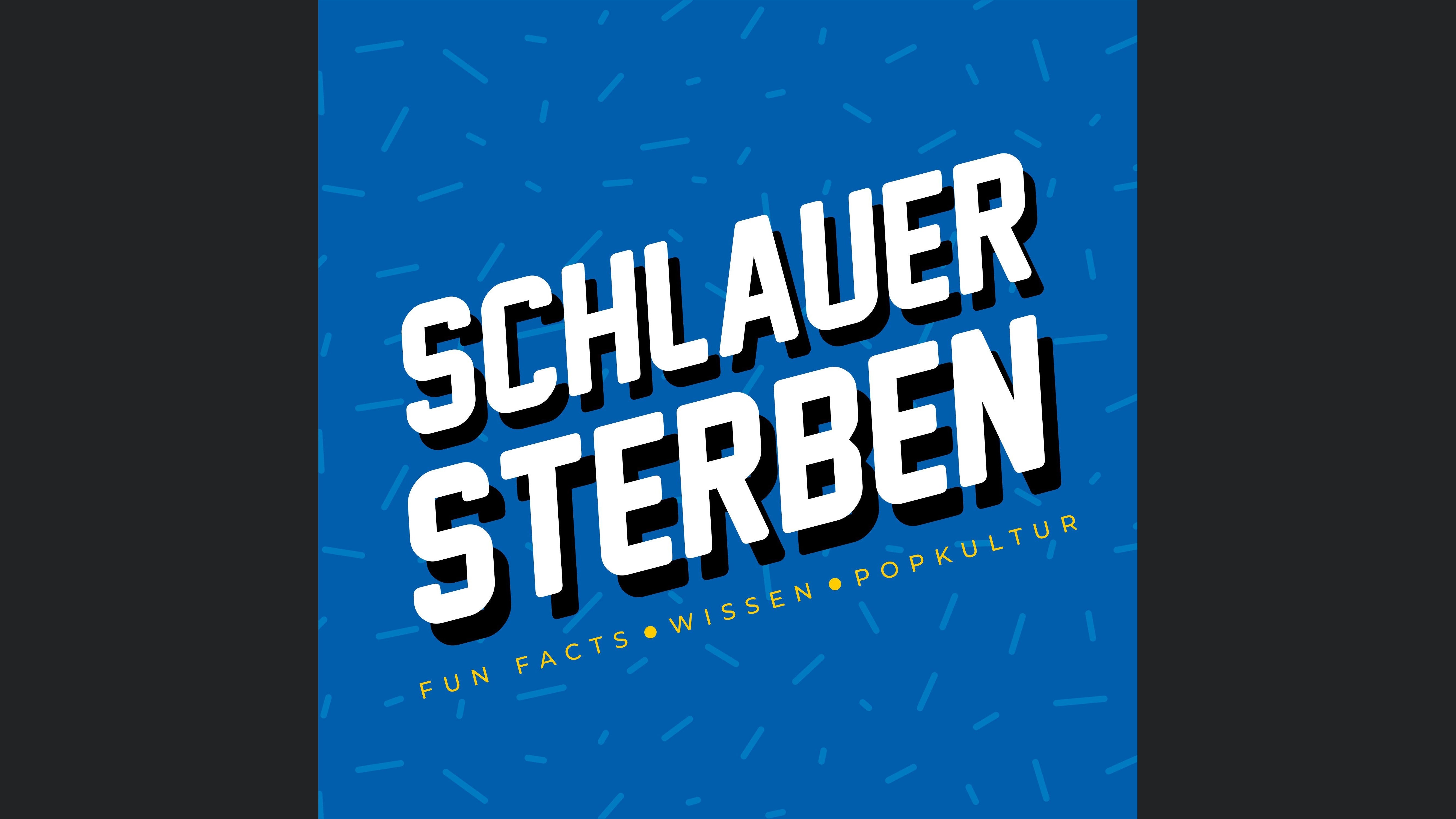 Schlauer Sterben