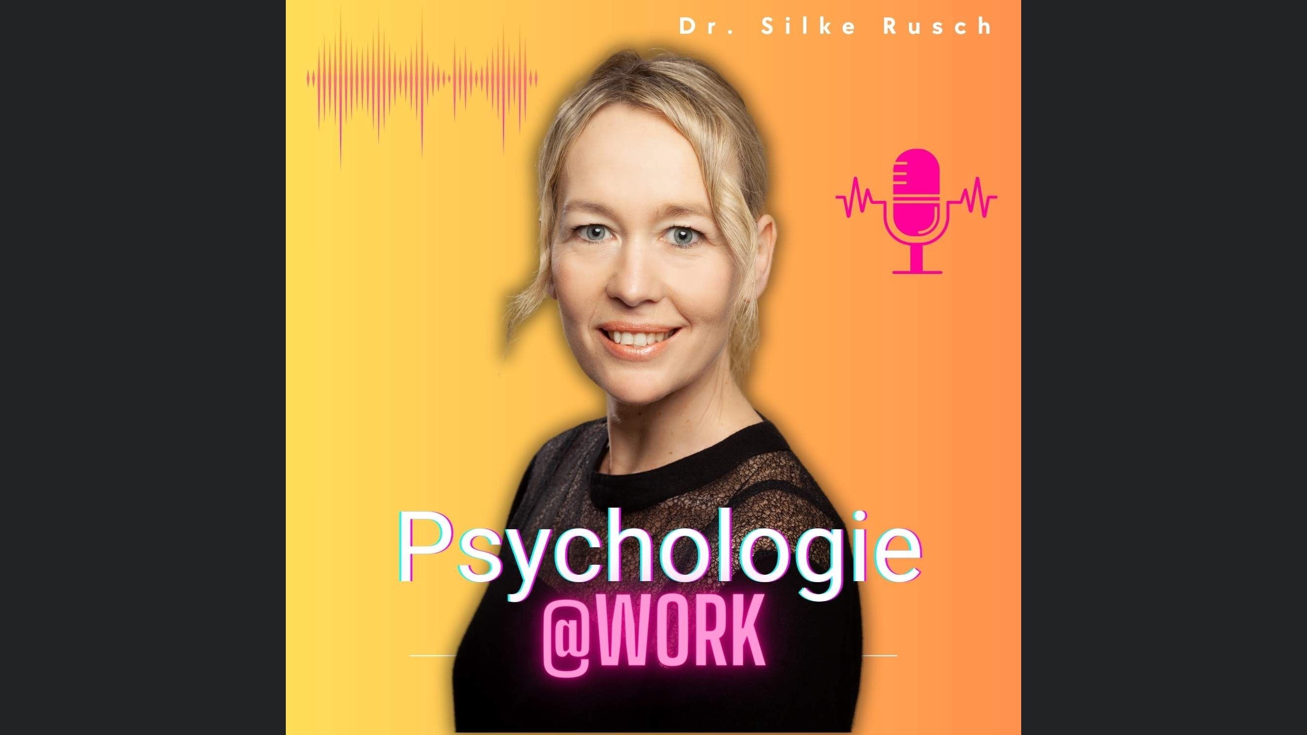 Psychologie @work. Mental gesunde Arbeit, Führung und Vereinbarkeit