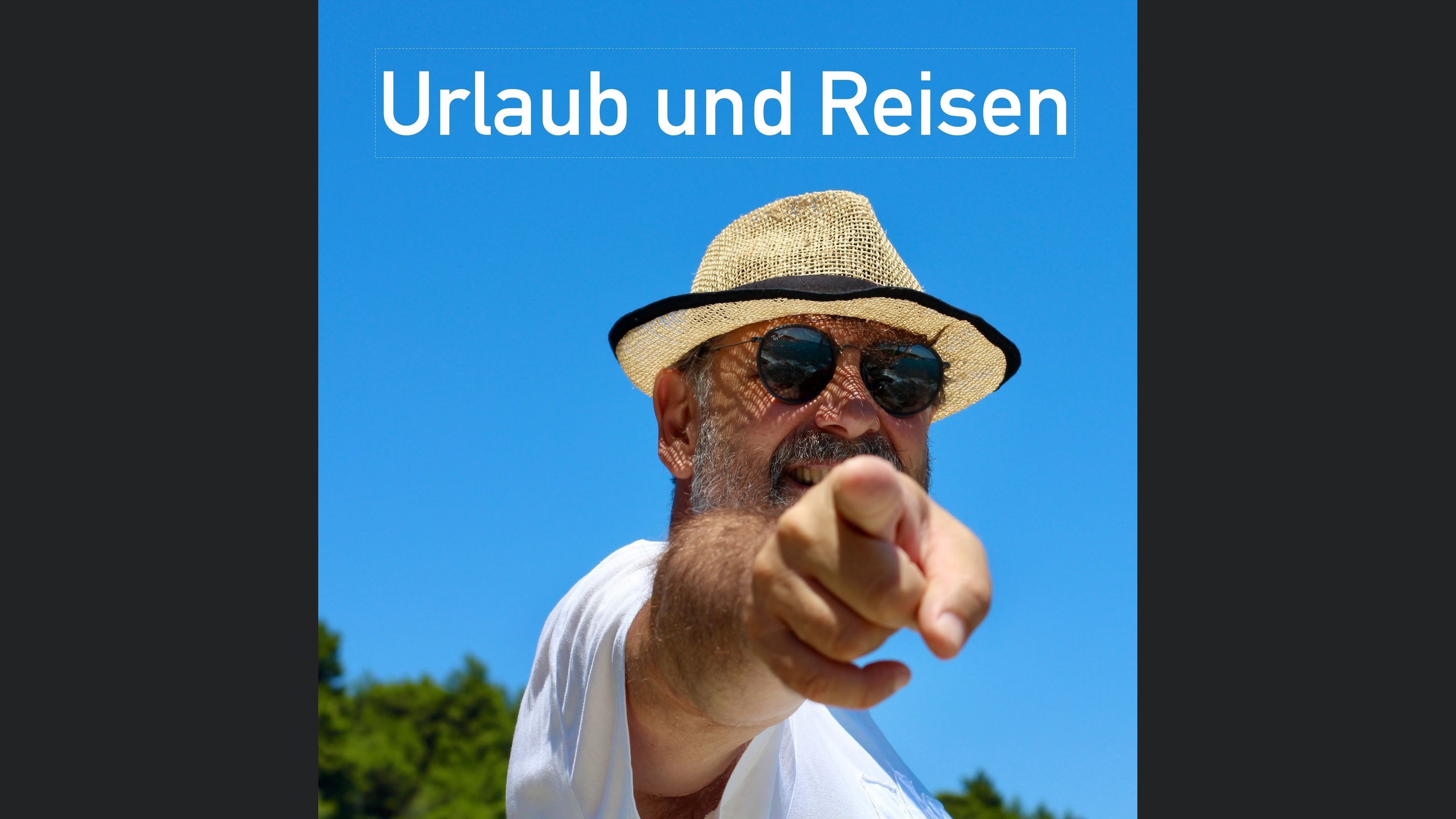 Urlaub und Reisen