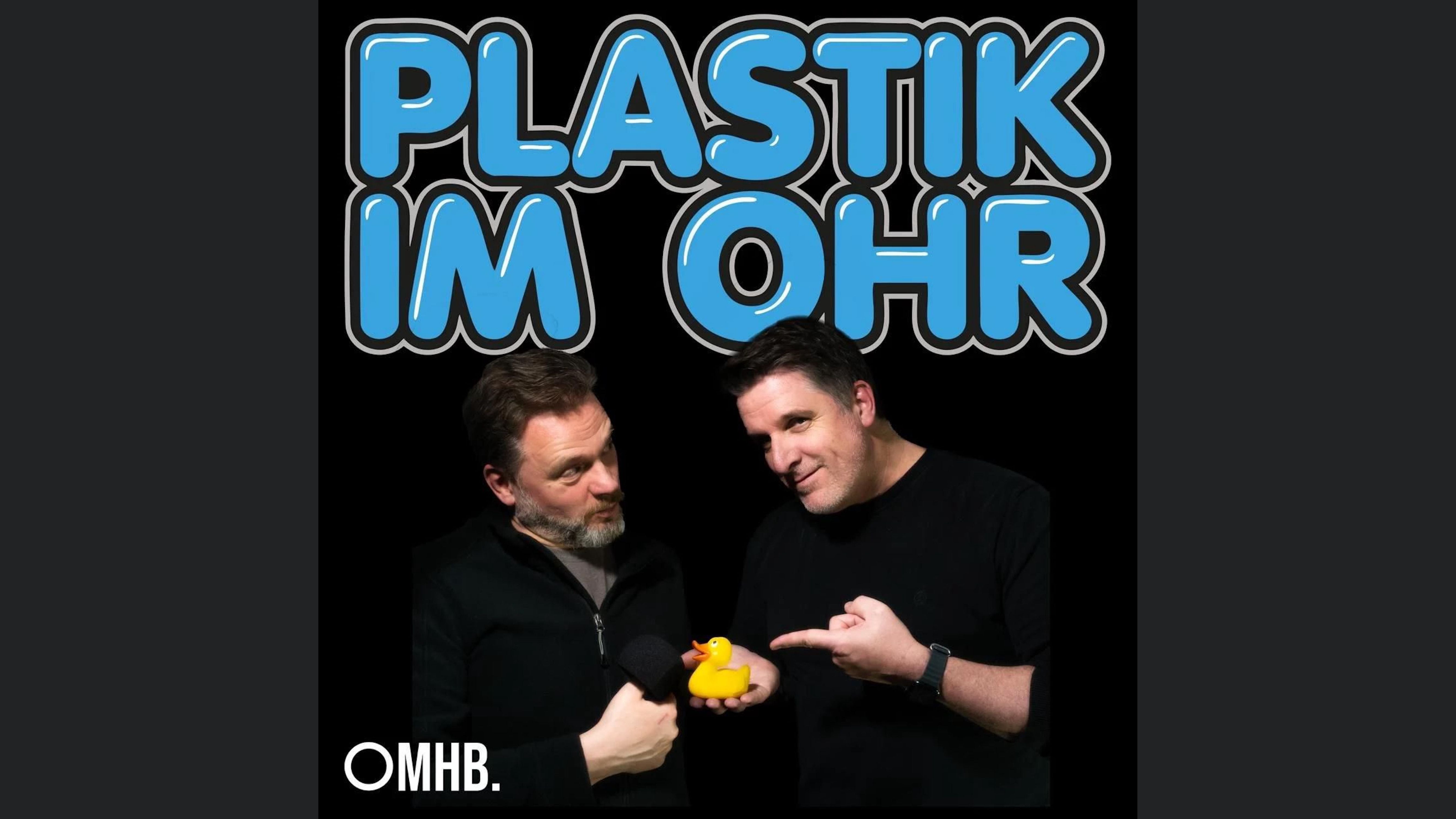 Plastik im Ohr - Der Podcast