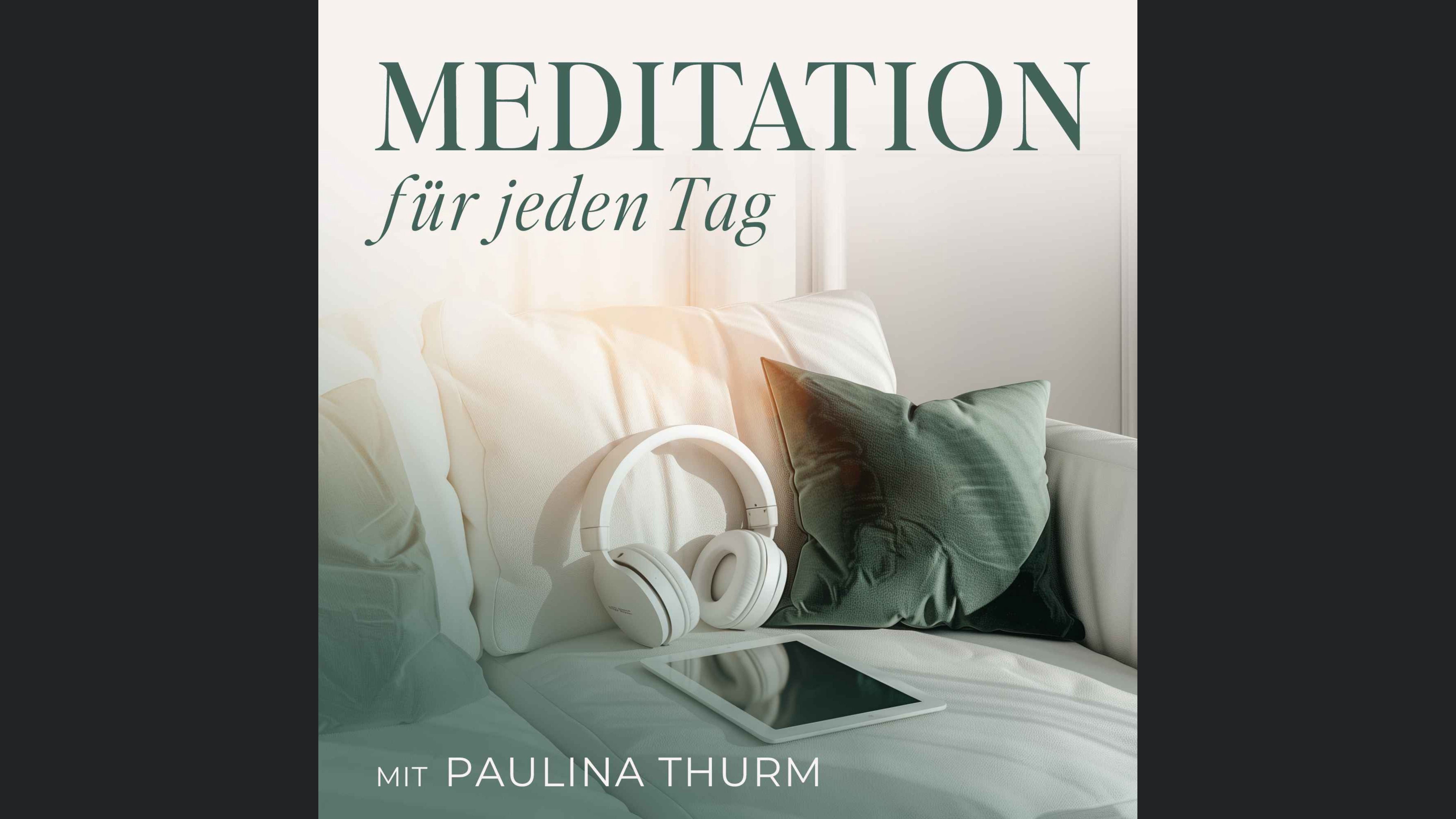 Meditation für jeden Tag - Dein Podcast für geführte Meditationen und Entspannung