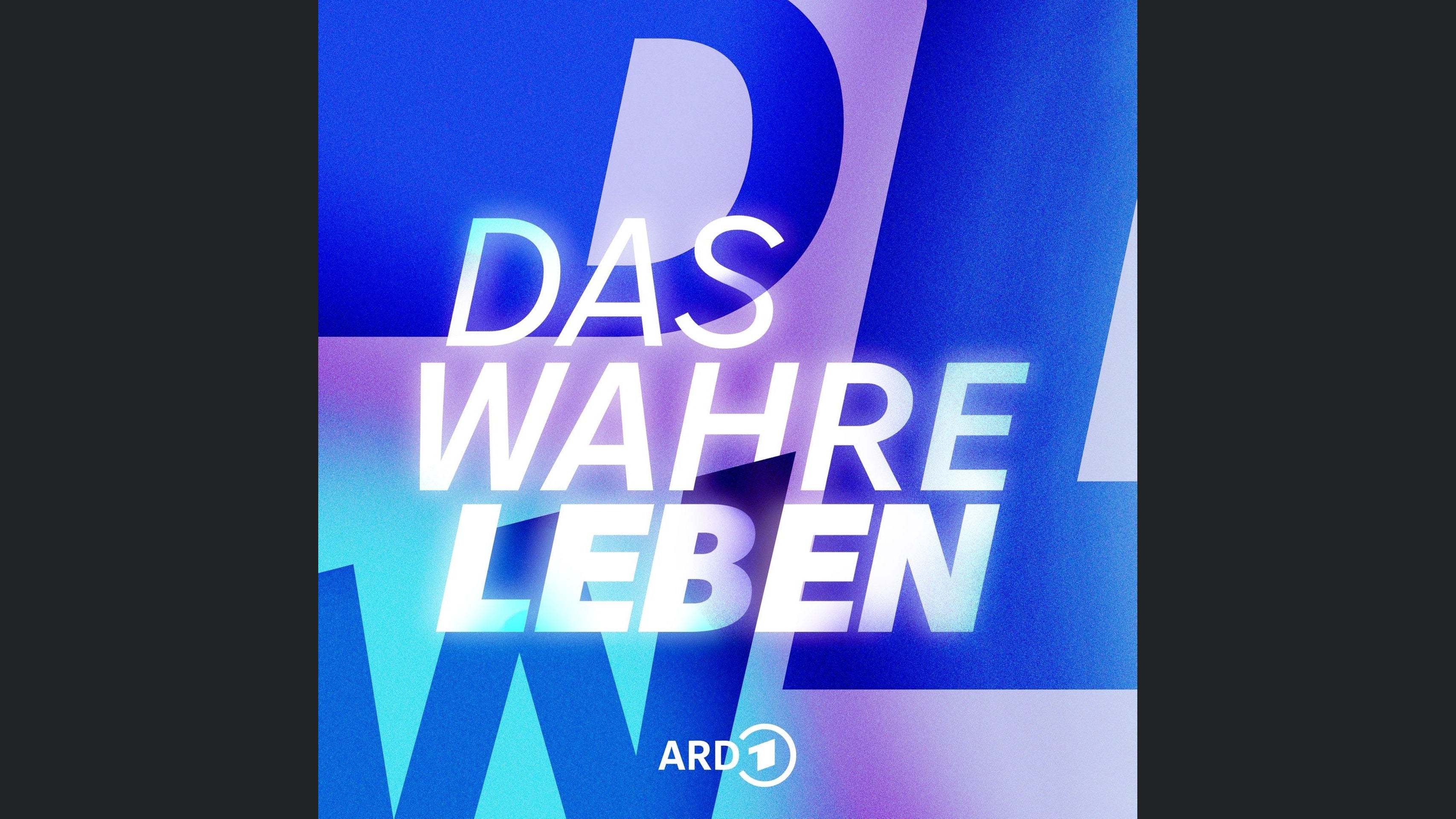 Das wahre Leben