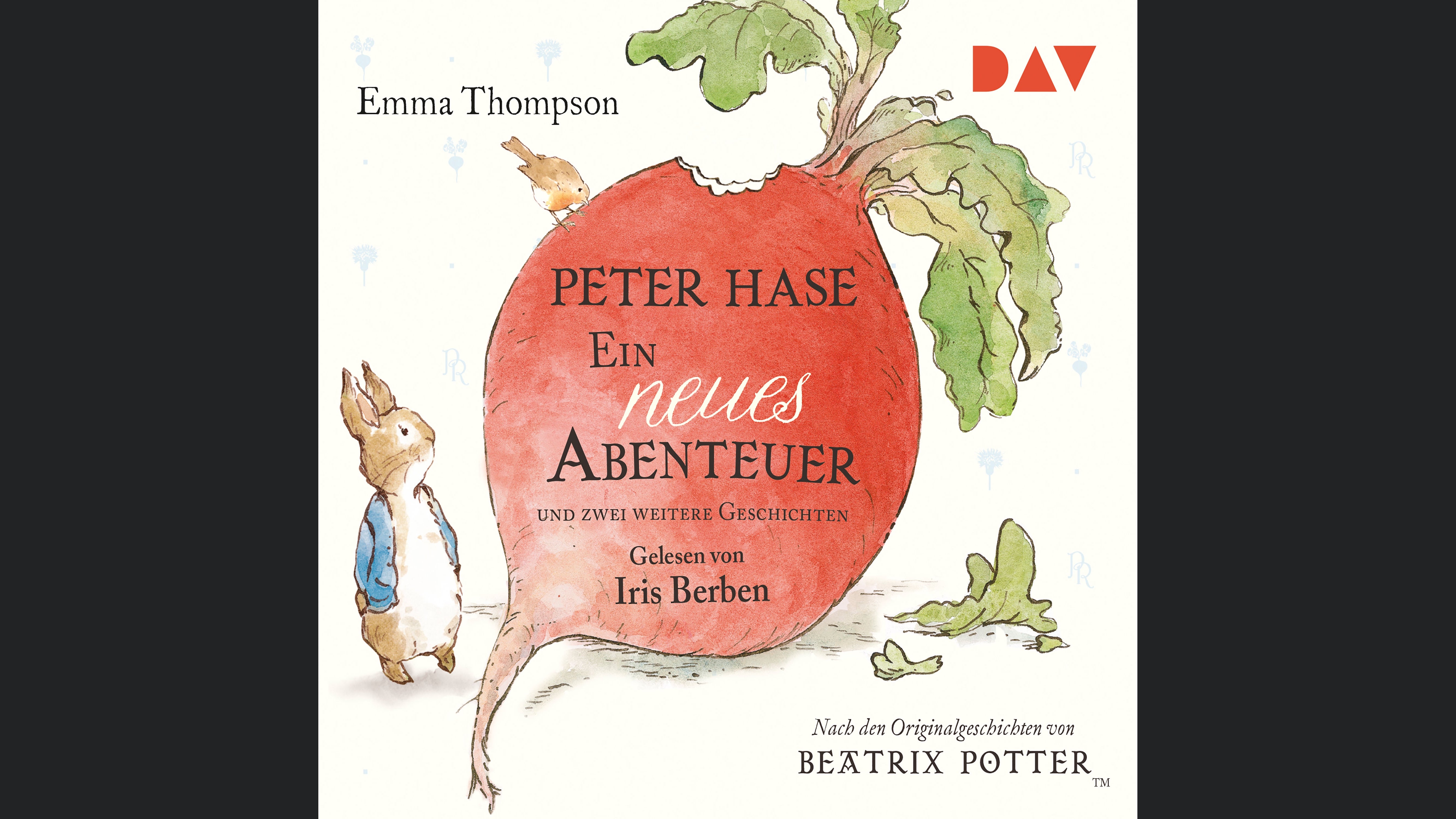 Peter Hase – Ein neues Abenteuer und zwei weitere Geschichten