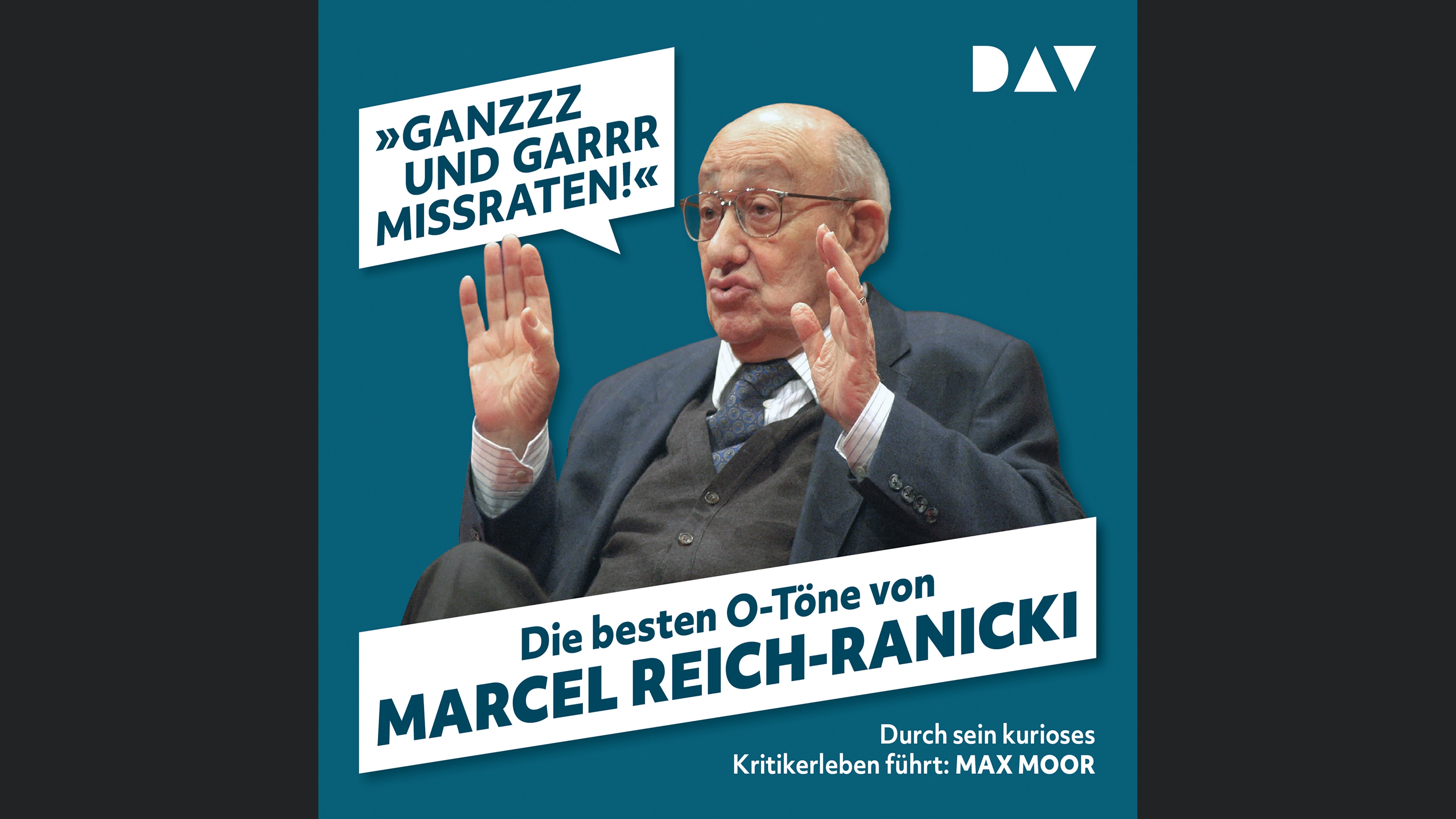 »Ganzzz und garrr missraten!« Die besten O-Töne von Marcel Reich-Ranicki