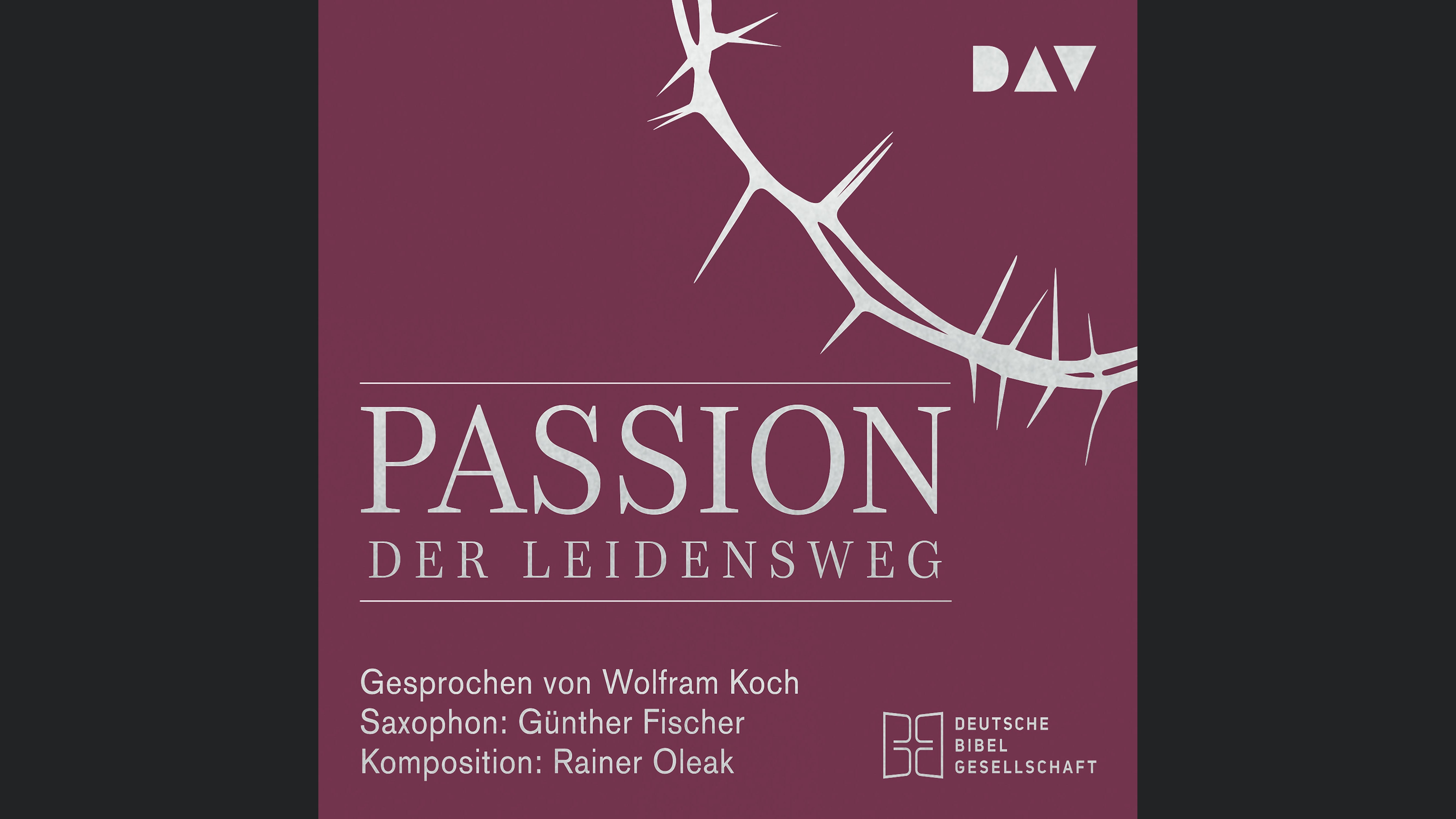 Passion. Der Leidensweg