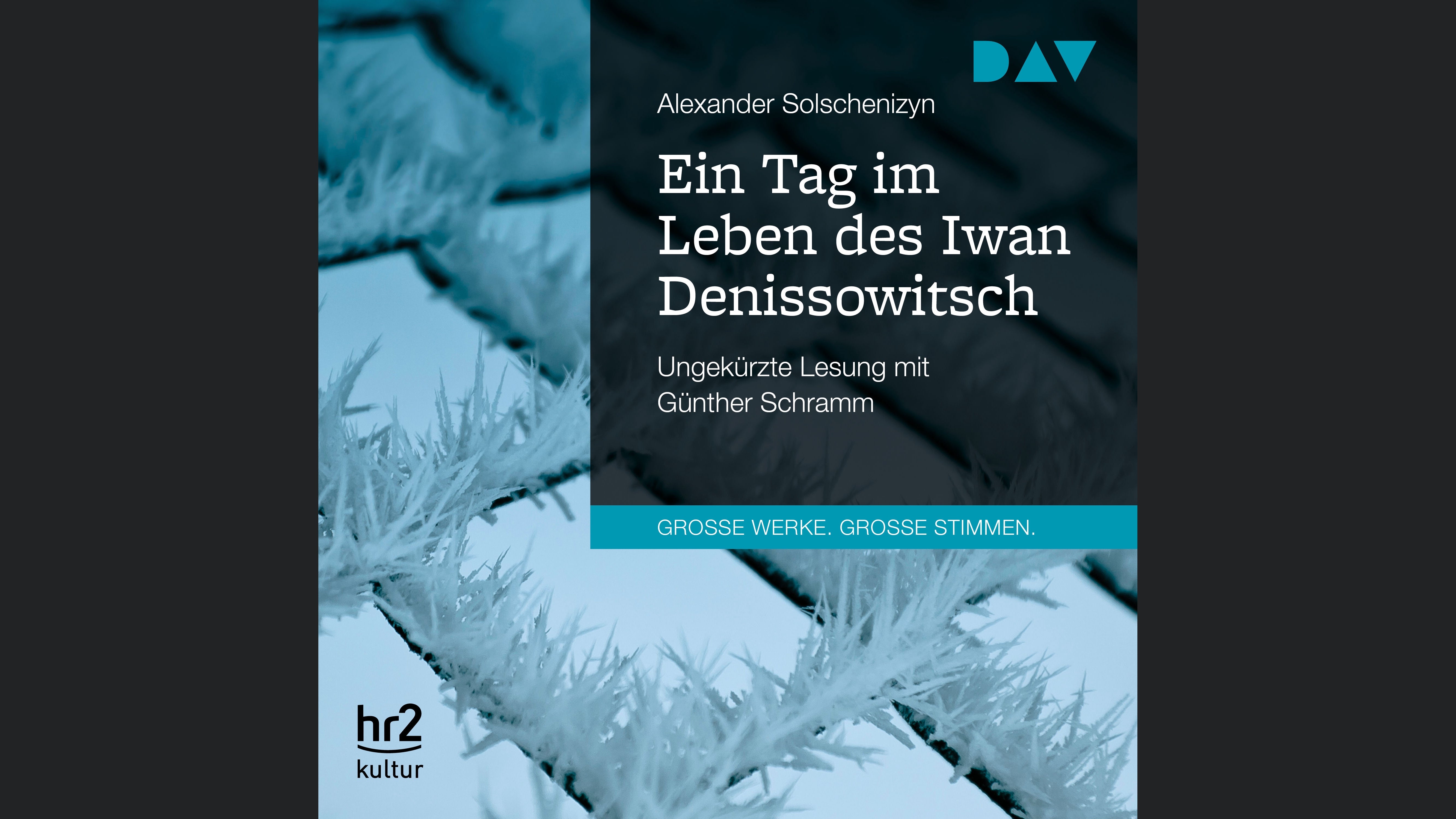 Ein Tag im Leben des Iwan Denissowitsch