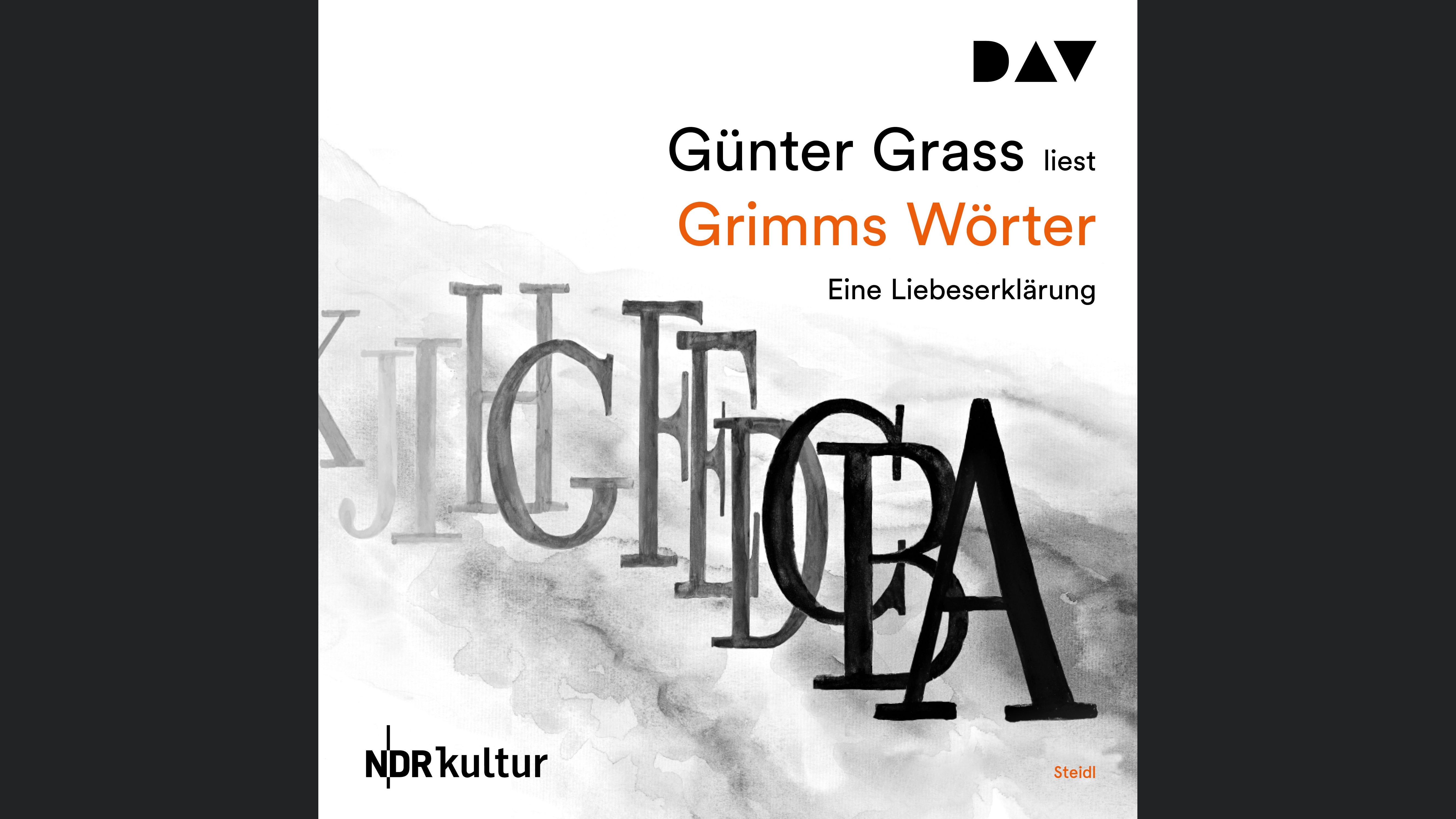 Grimms Wörter. Eine Liebeserklärung