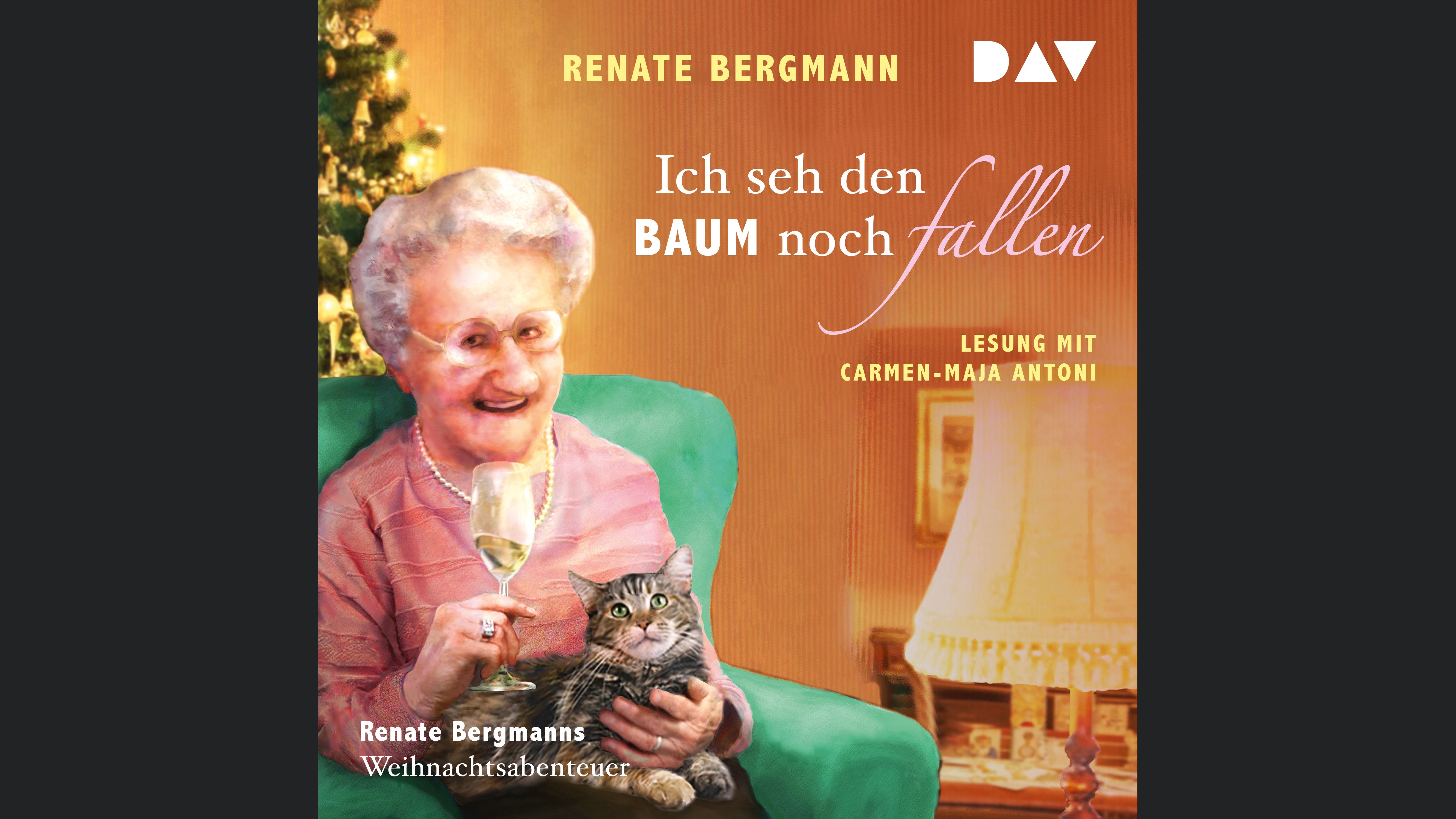 Ich seh den Baum noch fallen. Renate Bergmanns Weihnachtsabenteuer