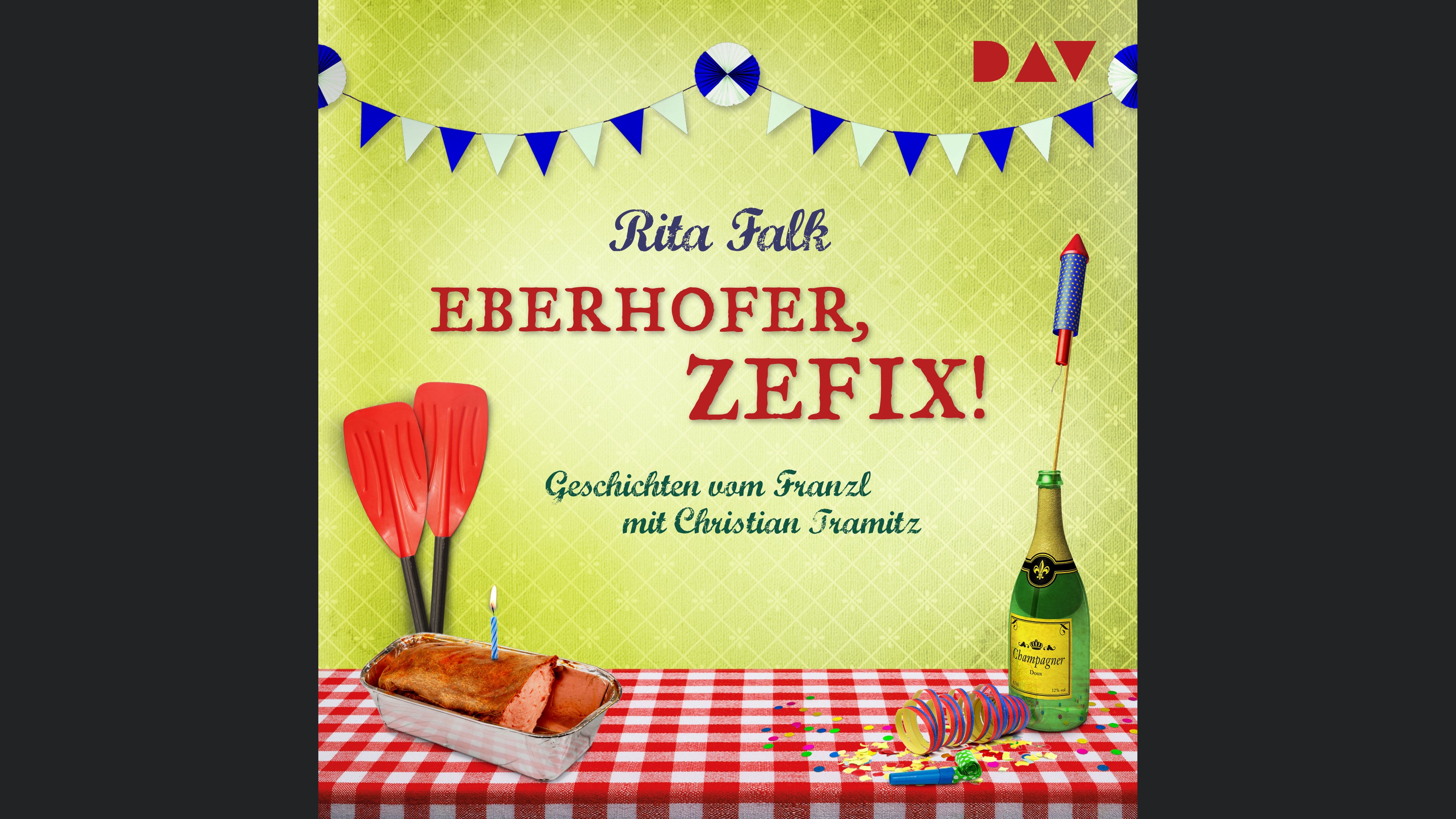 Eberhofer, zefix! Geschichten vom Franzl
