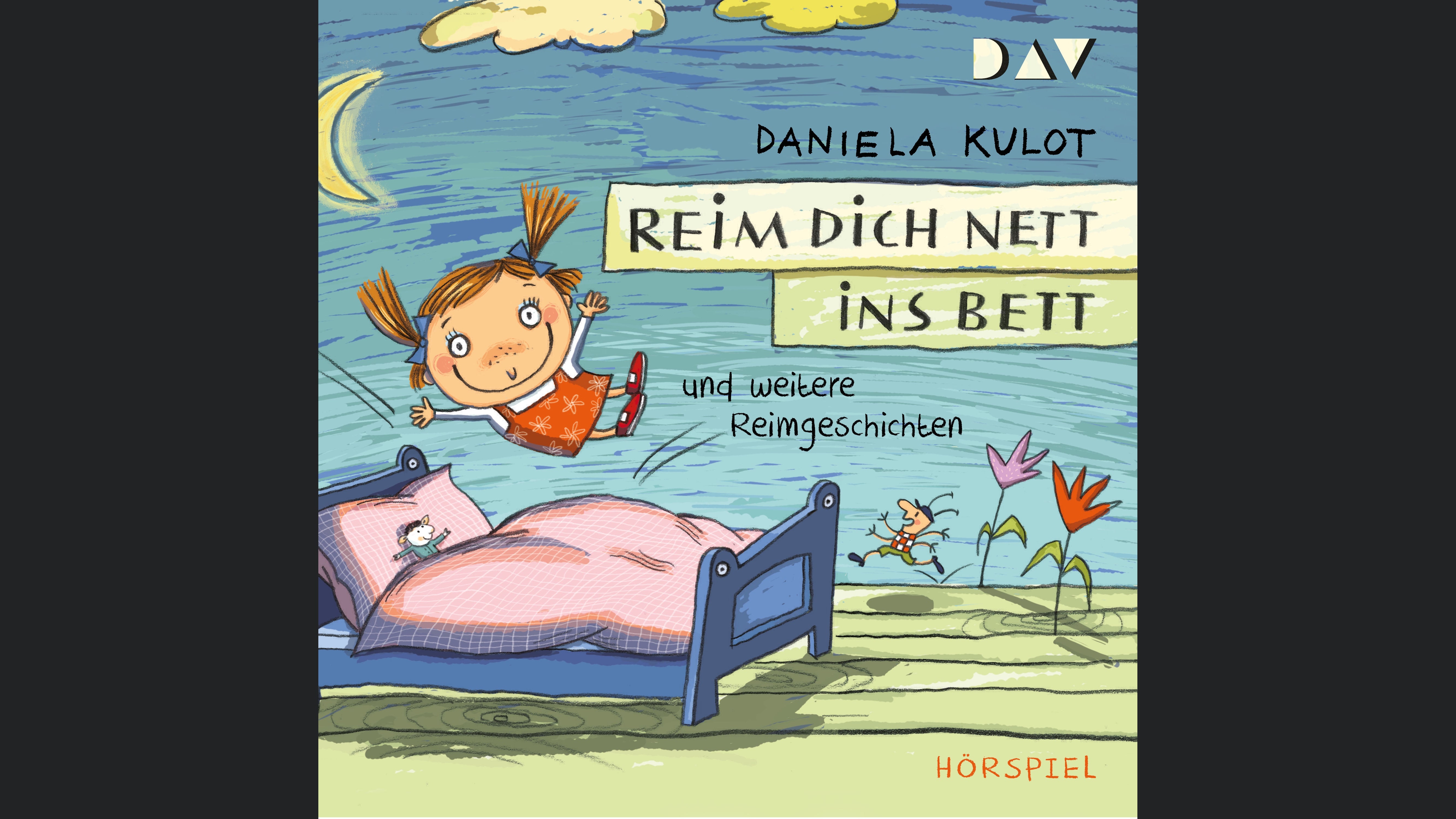 Reim dich nett ins Bett und weitere Reimgeschichten