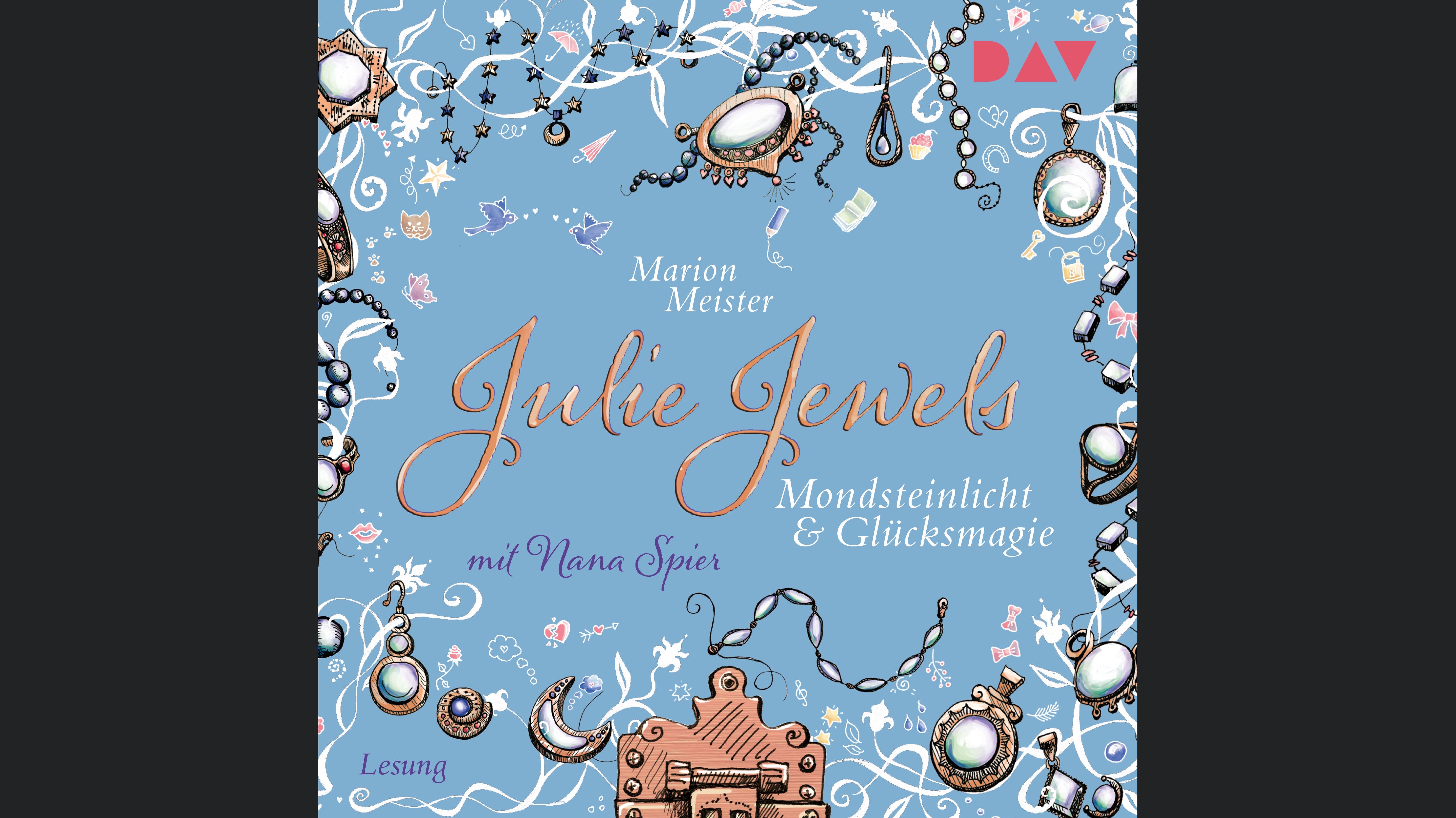 Julie Jewels – Teil 3: Mondsteinlicht und Glücksmagie