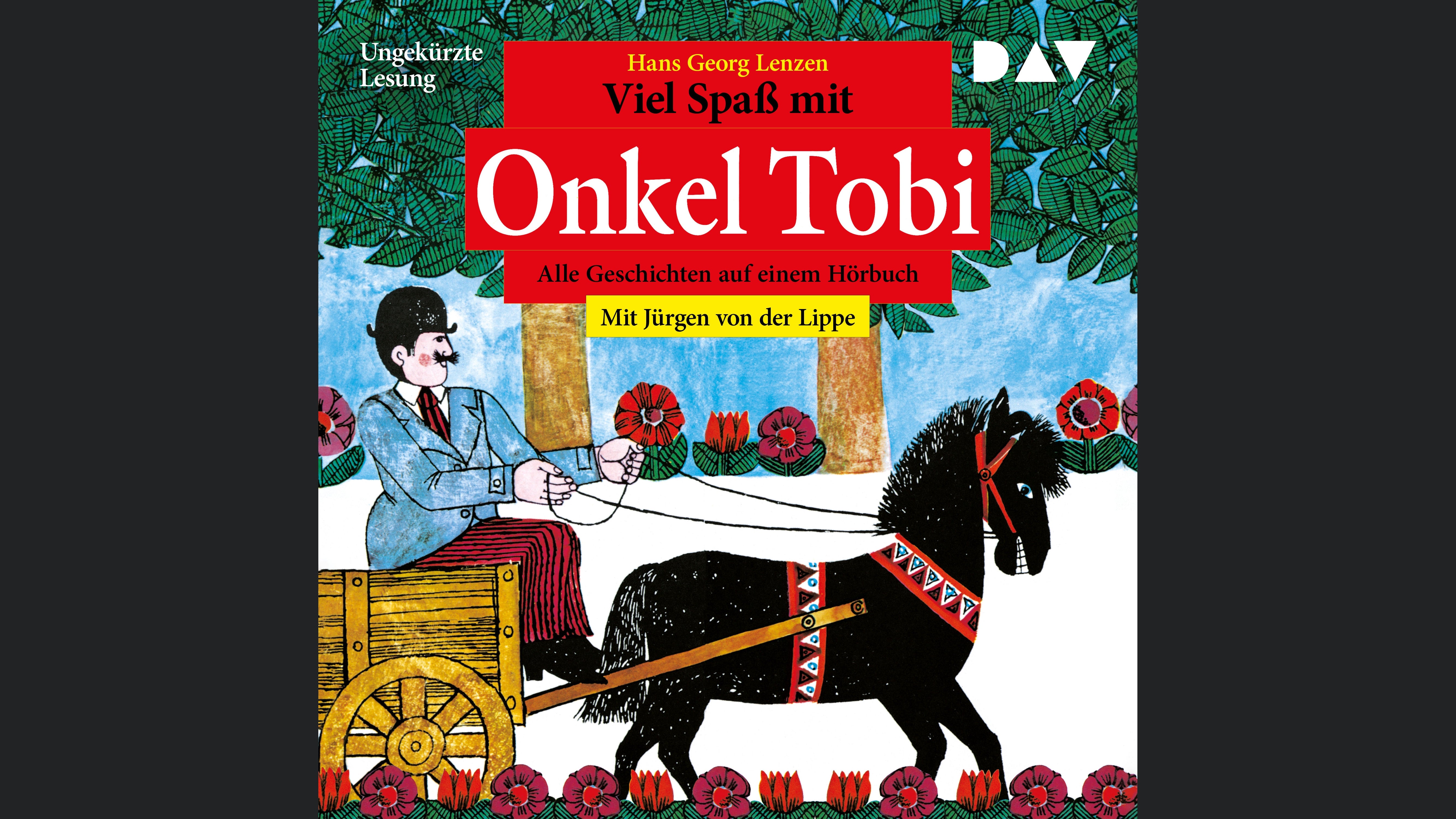 Viel Spaß mit Onkel Tobi – Alle Geschichten auf einem Hörbuch