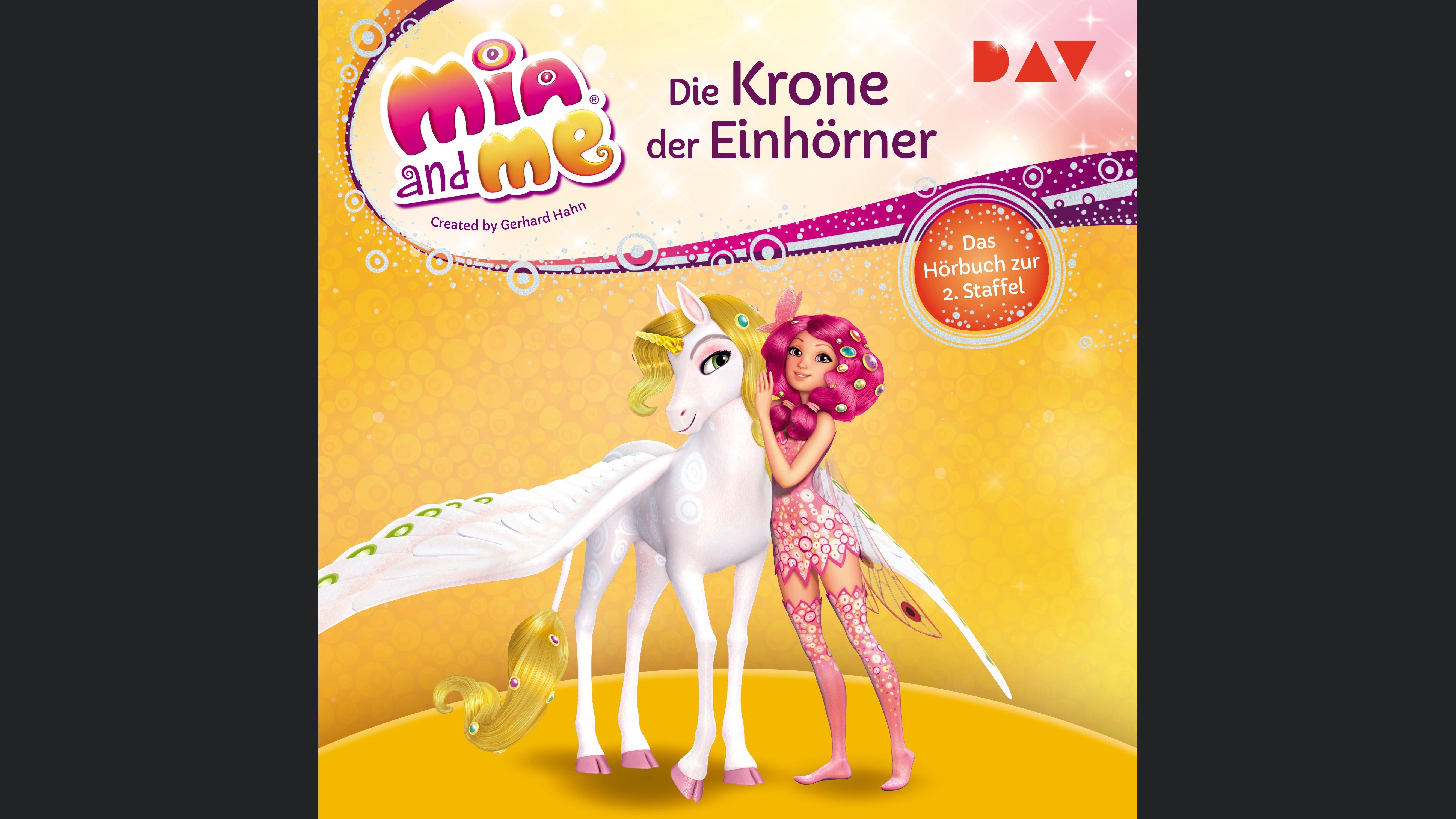 Mia and me: Die Krone der Einhörner – Das Hörbuch zur 2. Staffel