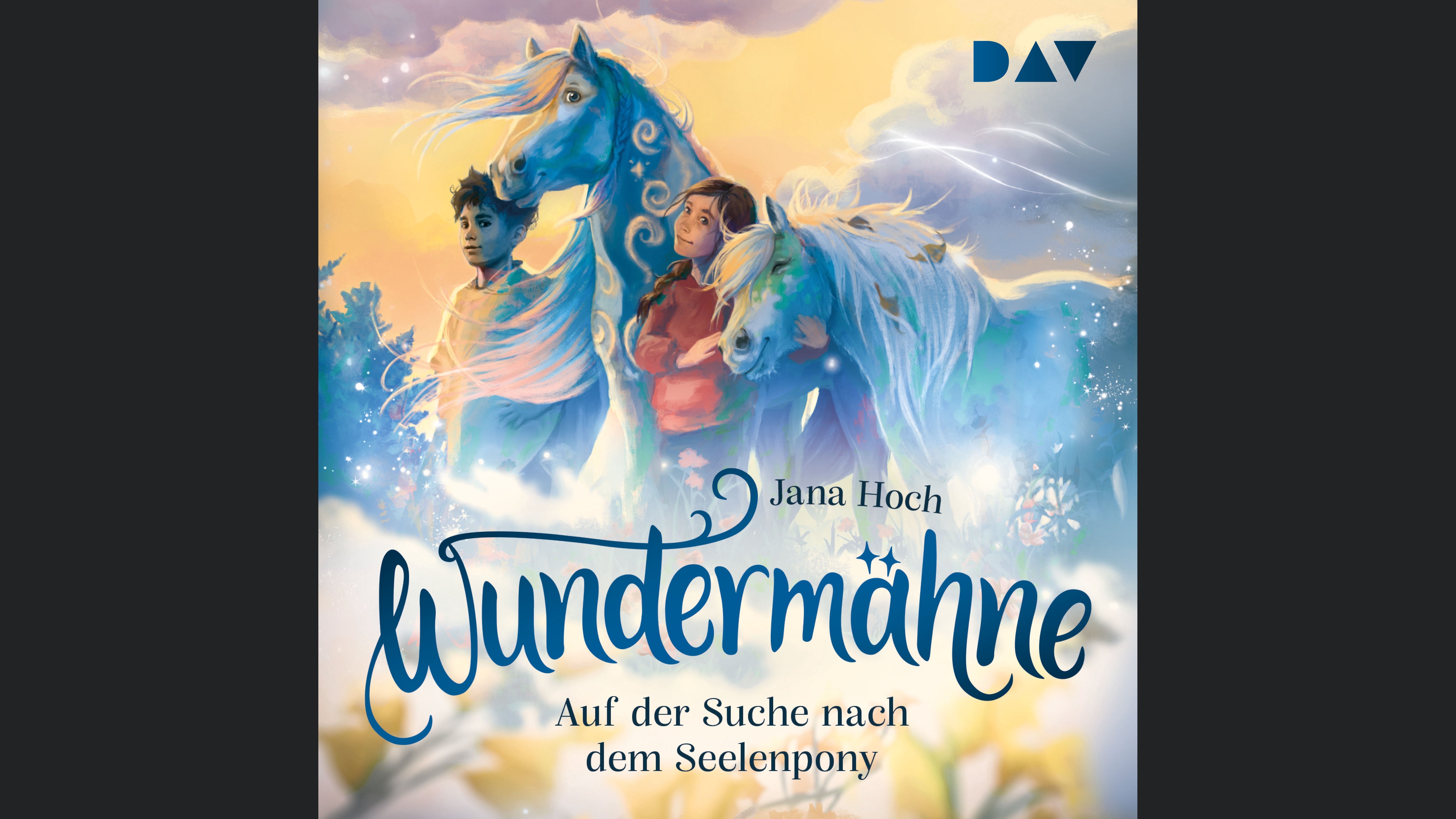 Wundermähne – Teil 2: Auf der Suche nach dem Seelenpony