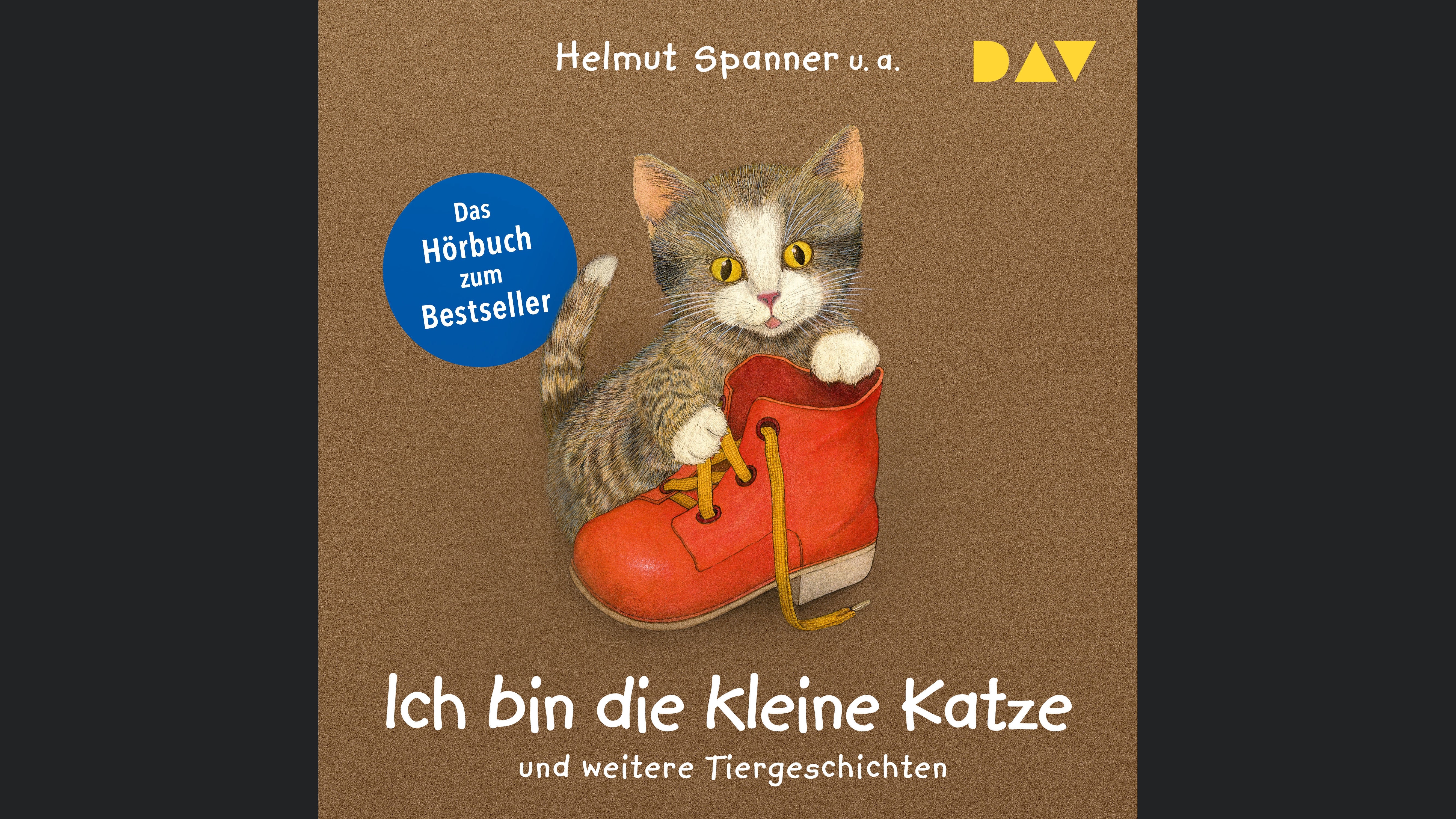 Ich bin die kleine Katze und weitere Tiergeschichten