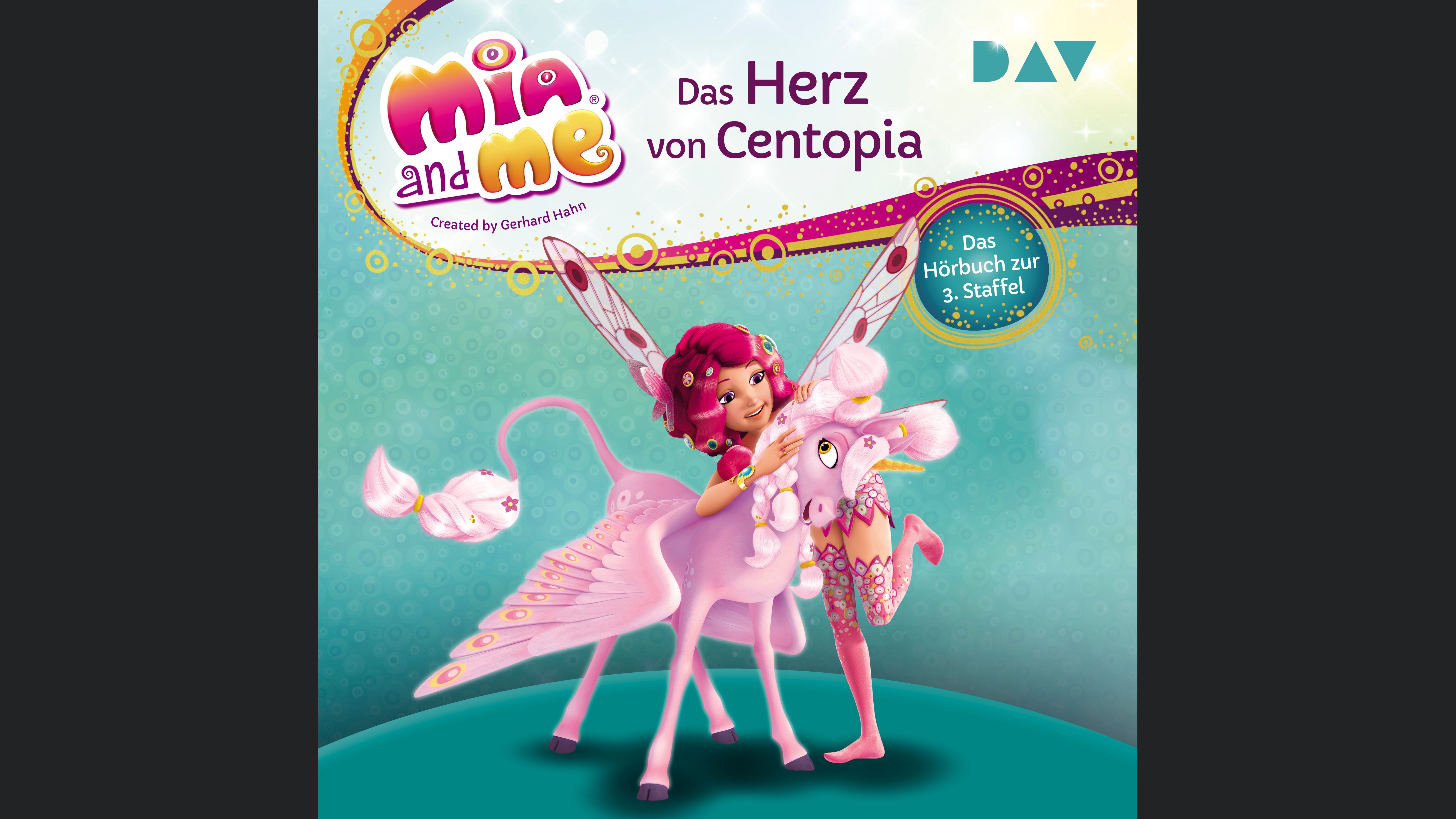 Mia and me: Das Herz von Centopia – Das Hörbuch zur 3. Staffel