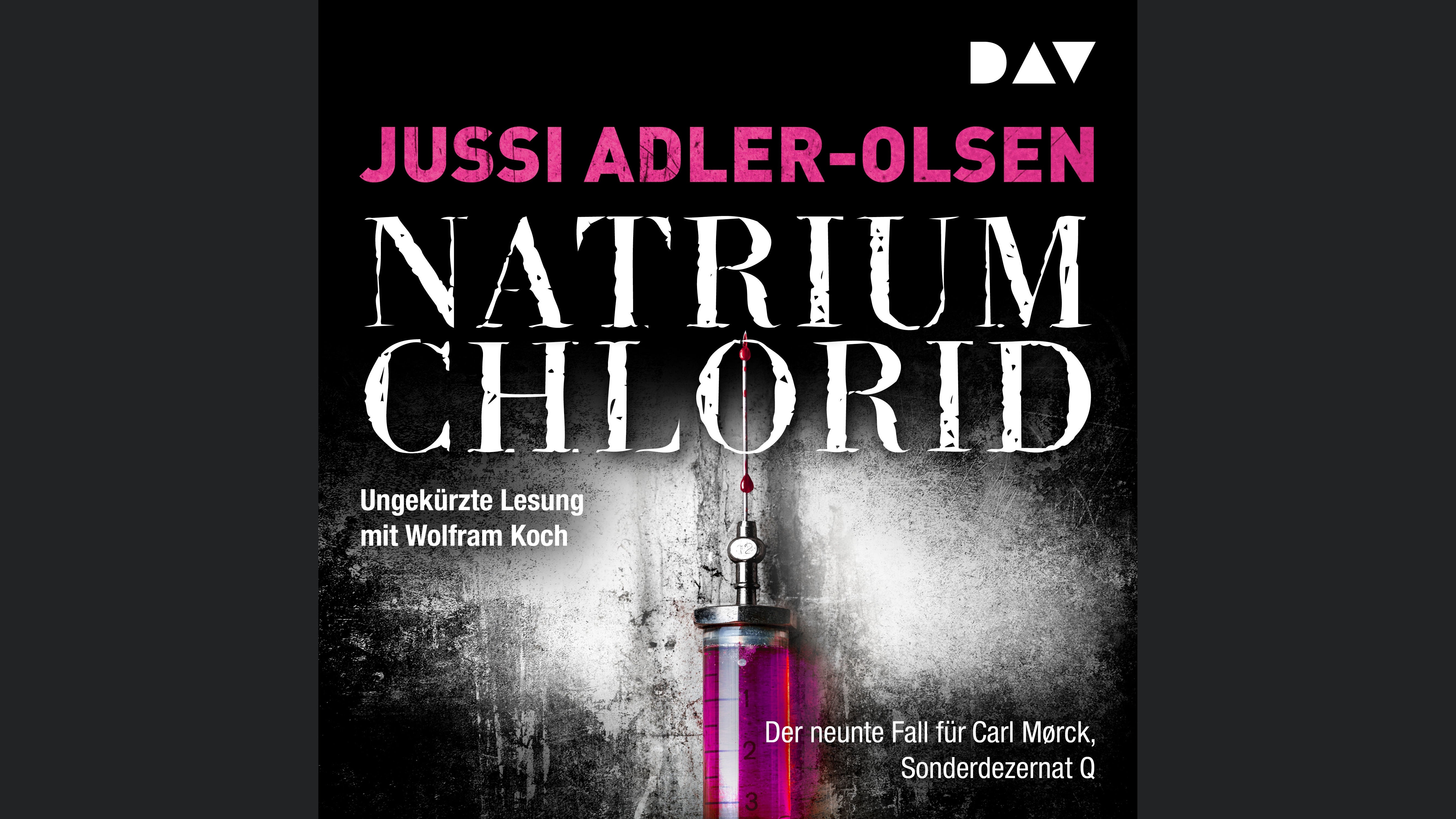 NATRIUM CHLORID. Der neunte Fall für Carl Mørck, Sonderdezernat Q