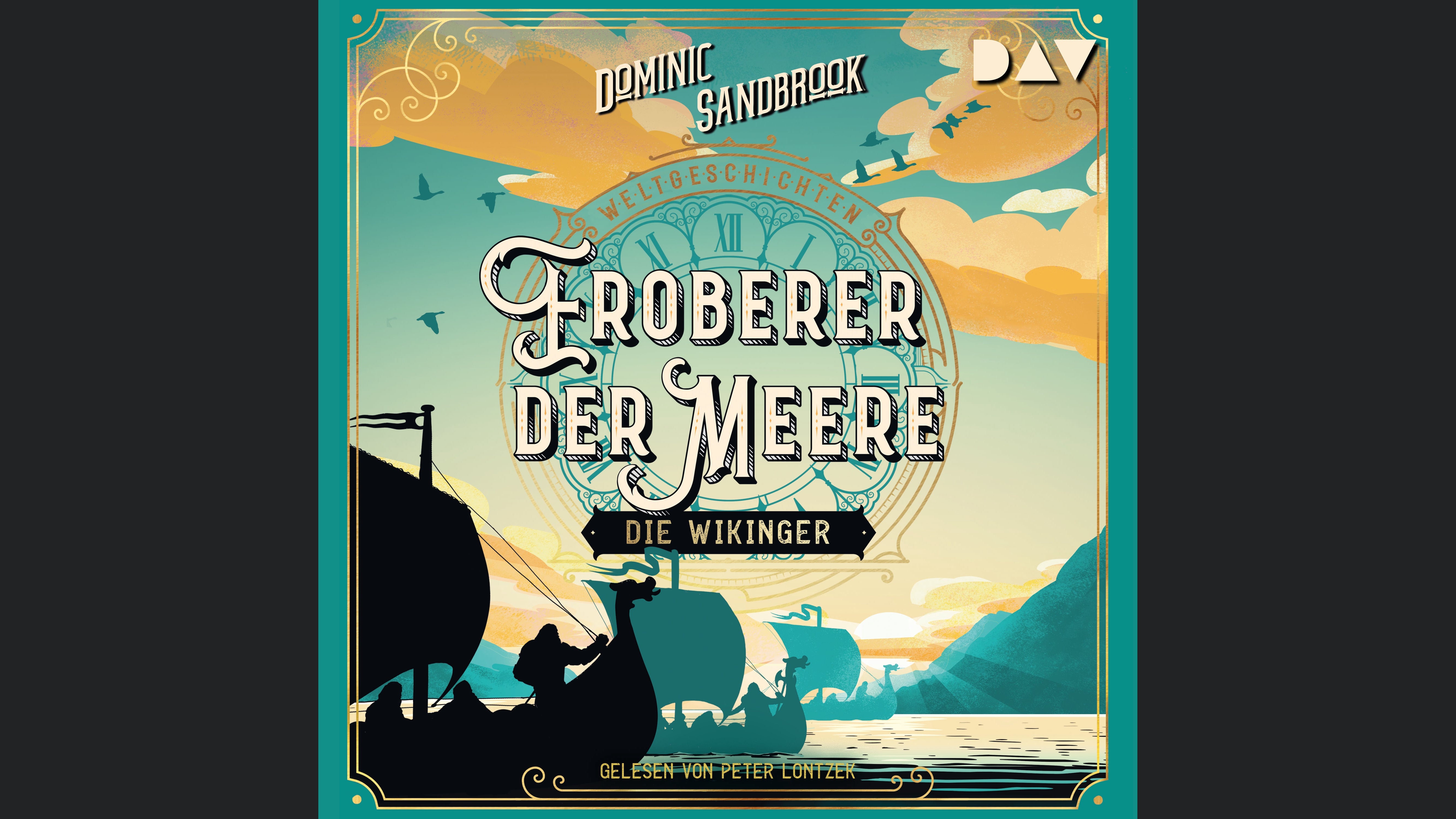 Weltgeschichte(n). Eroberer der Meere: Die Wikinger